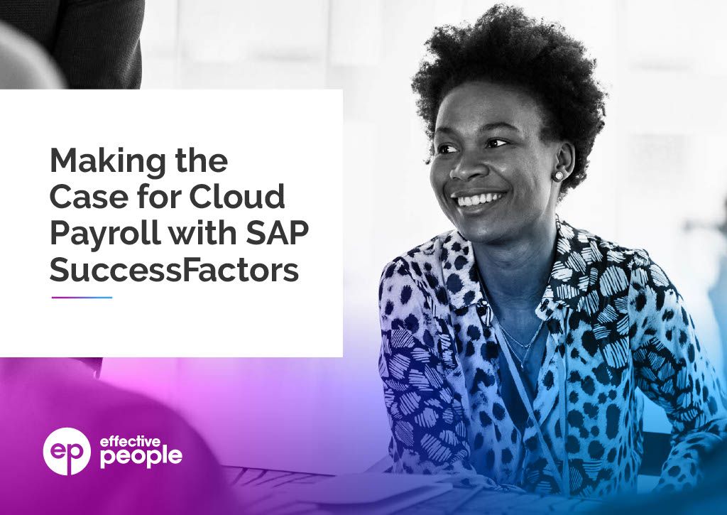 Making the Case for Cloud Payroll with SAP SuccessFactors