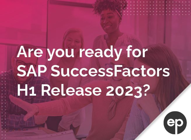 SAP SuccessFactors H1 2023 | Blog | Effective People