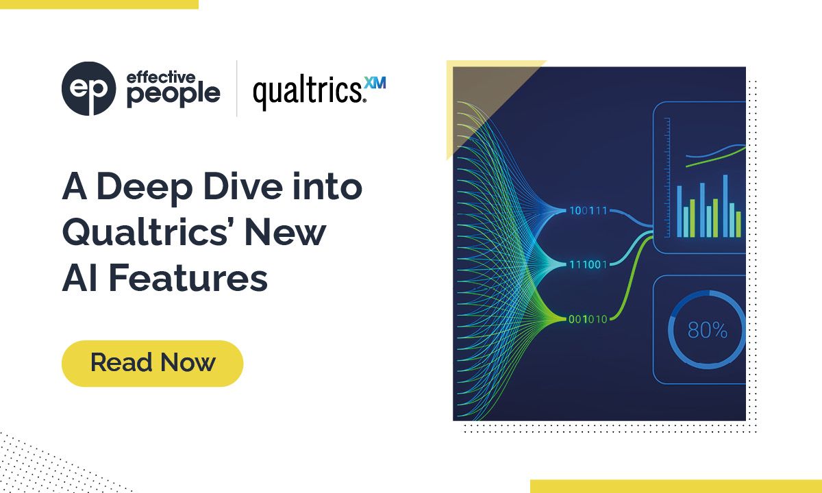 A Deep Dive into Qualtrics’ New AI Features | Effective People