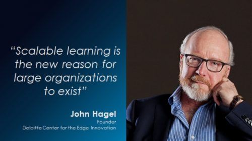 John Hagel scalable learning quote 