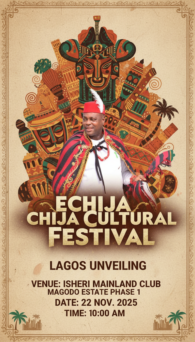 Echija Lagos Unveiling: Organizers Set to Unveil the Biggest Socio-Cultural Event in Lagos Tomorrow