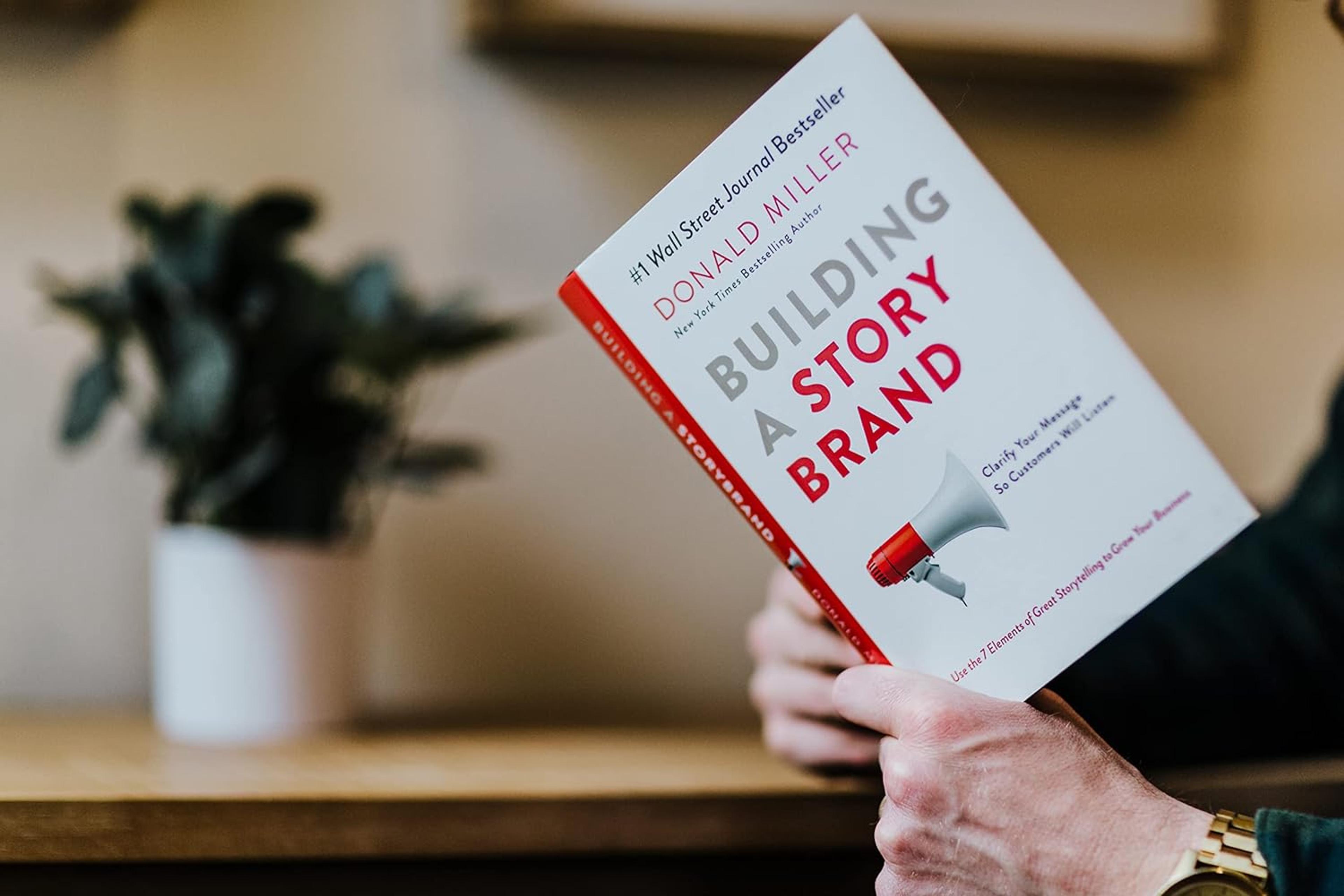 Building a StoryBrand by Donald Miller
