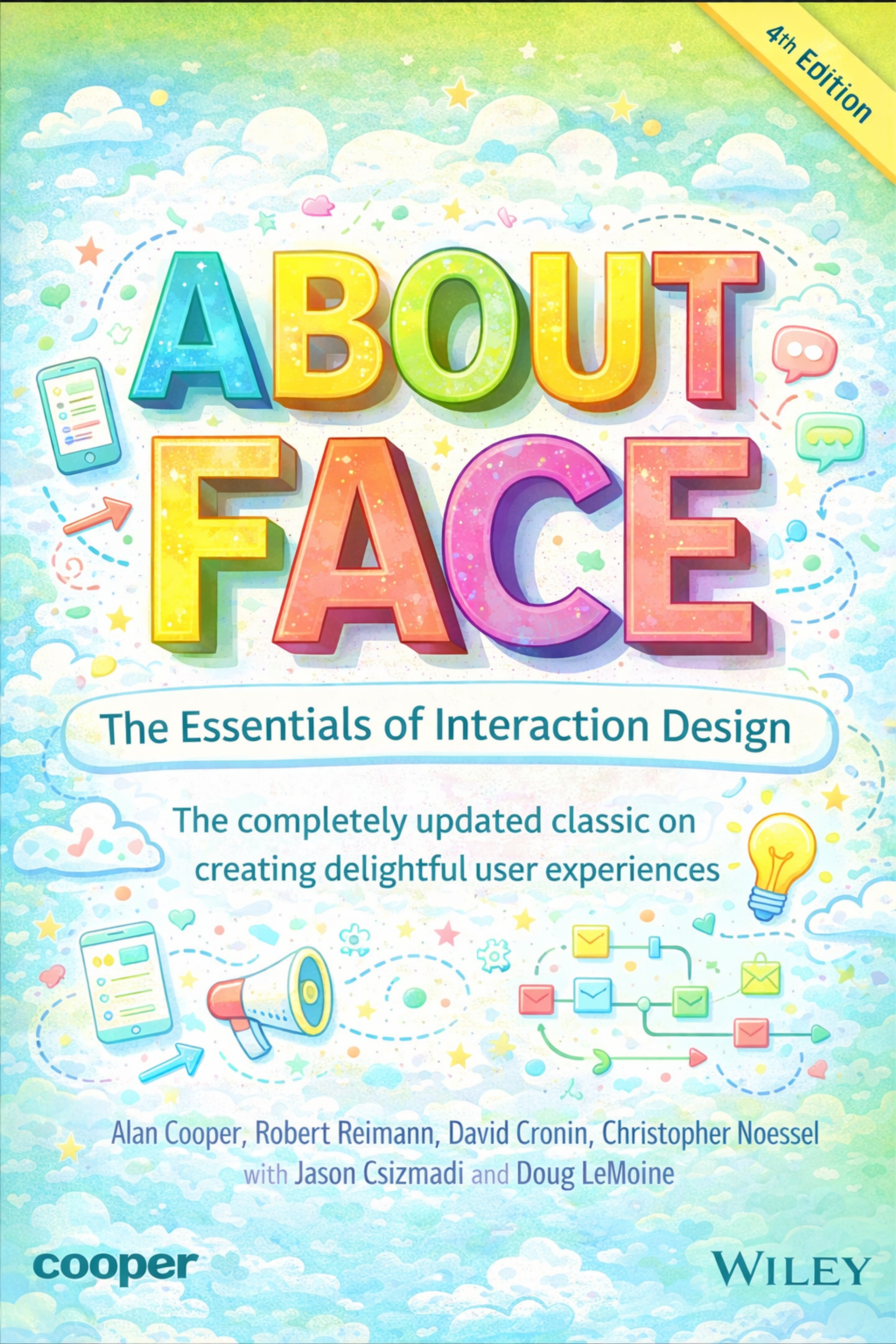 "About Face: The Essentials of Interaction Design" by Alan Cooper