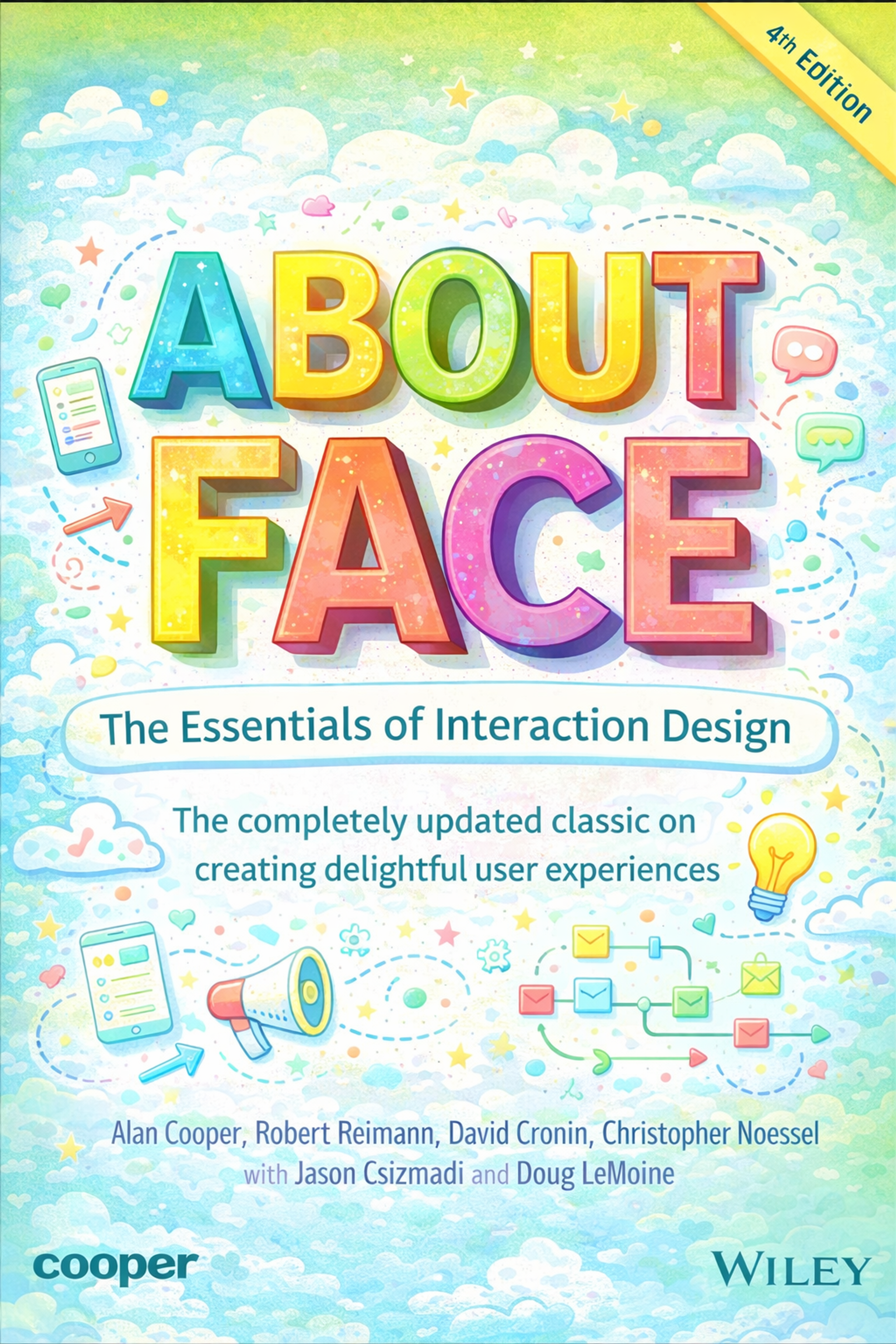 "About Face: The Essentials of Interaction Design" by Alan Cooper