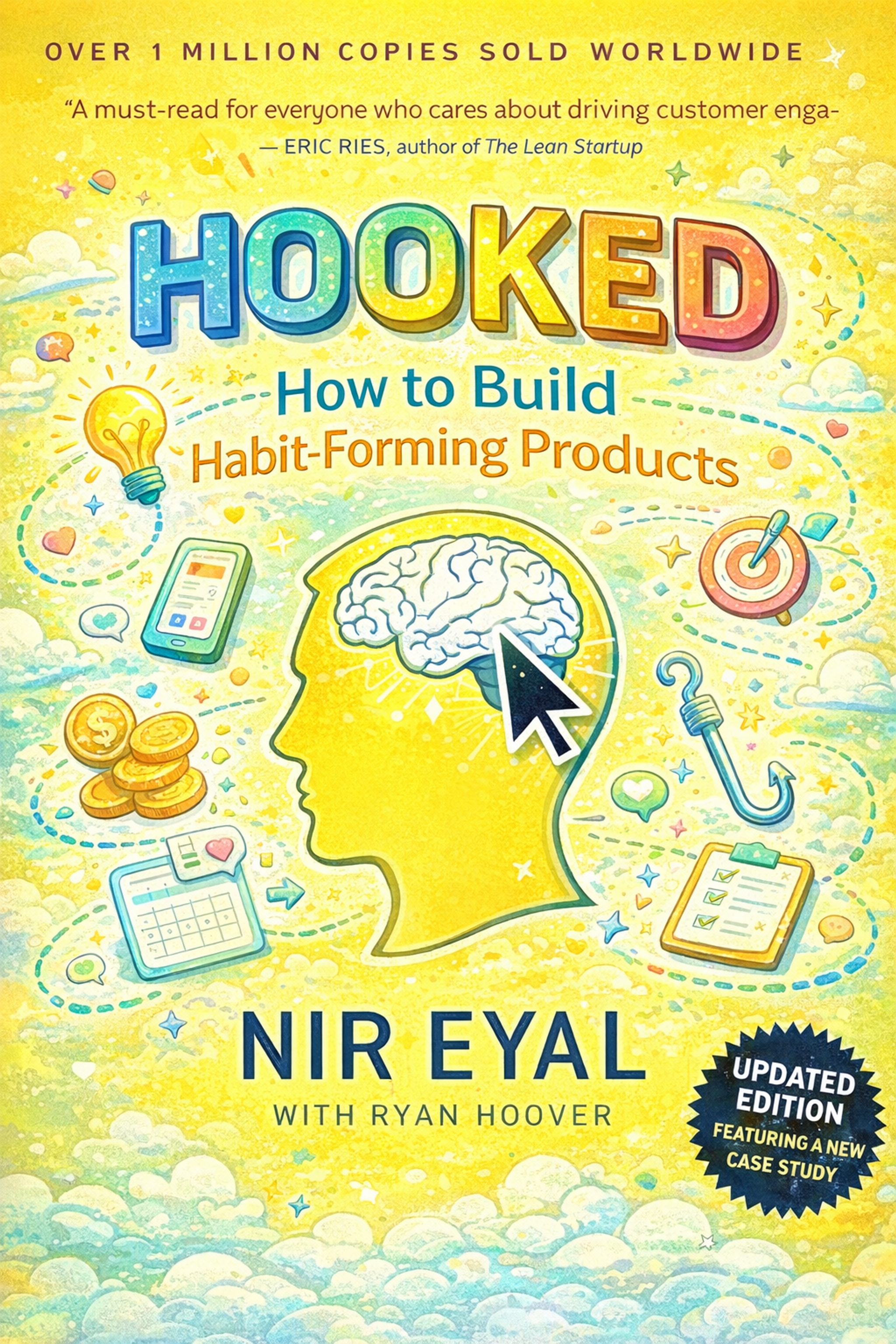How to Build Habit-Forming Products by Nir Eyal