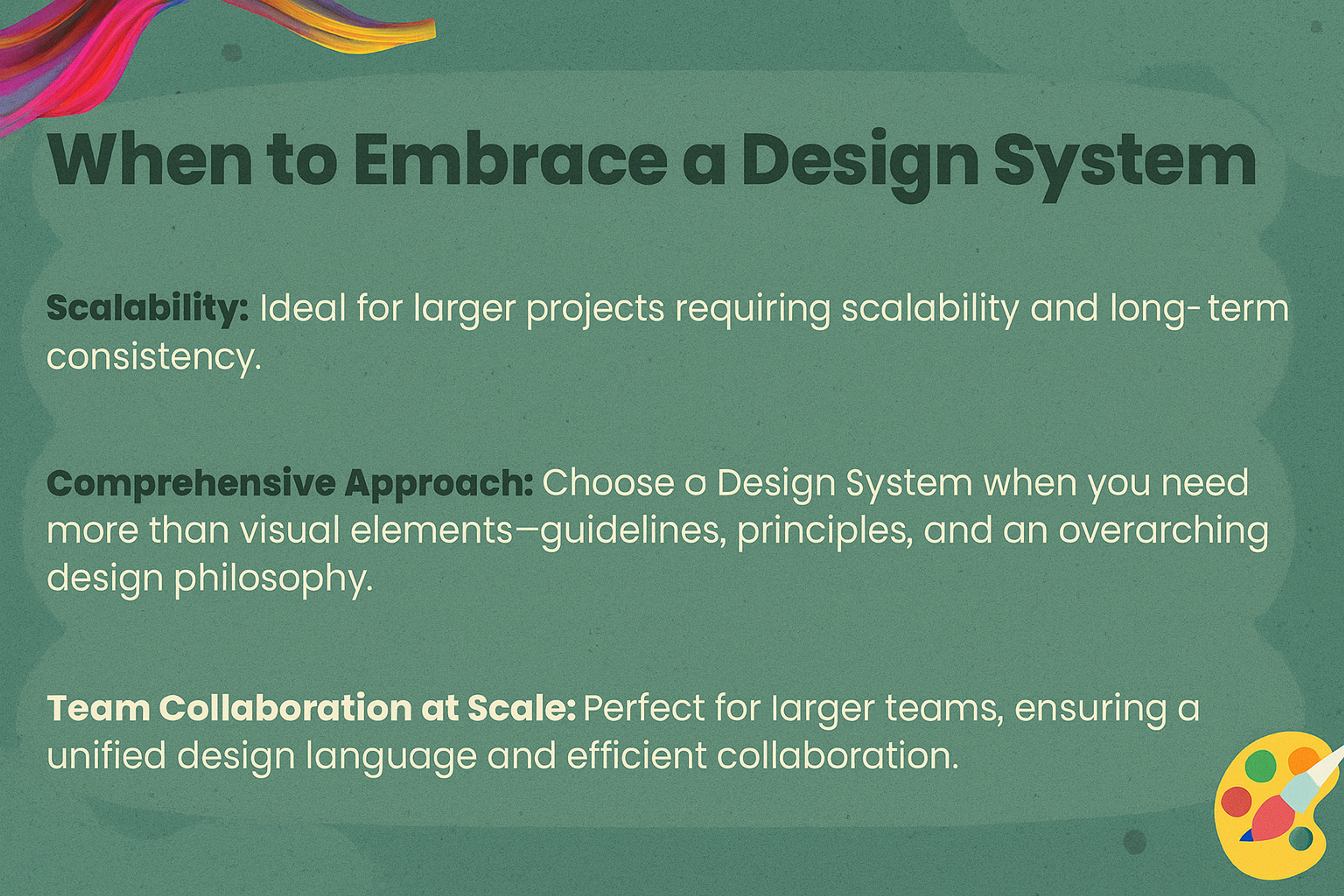 When to Embrace a Design System