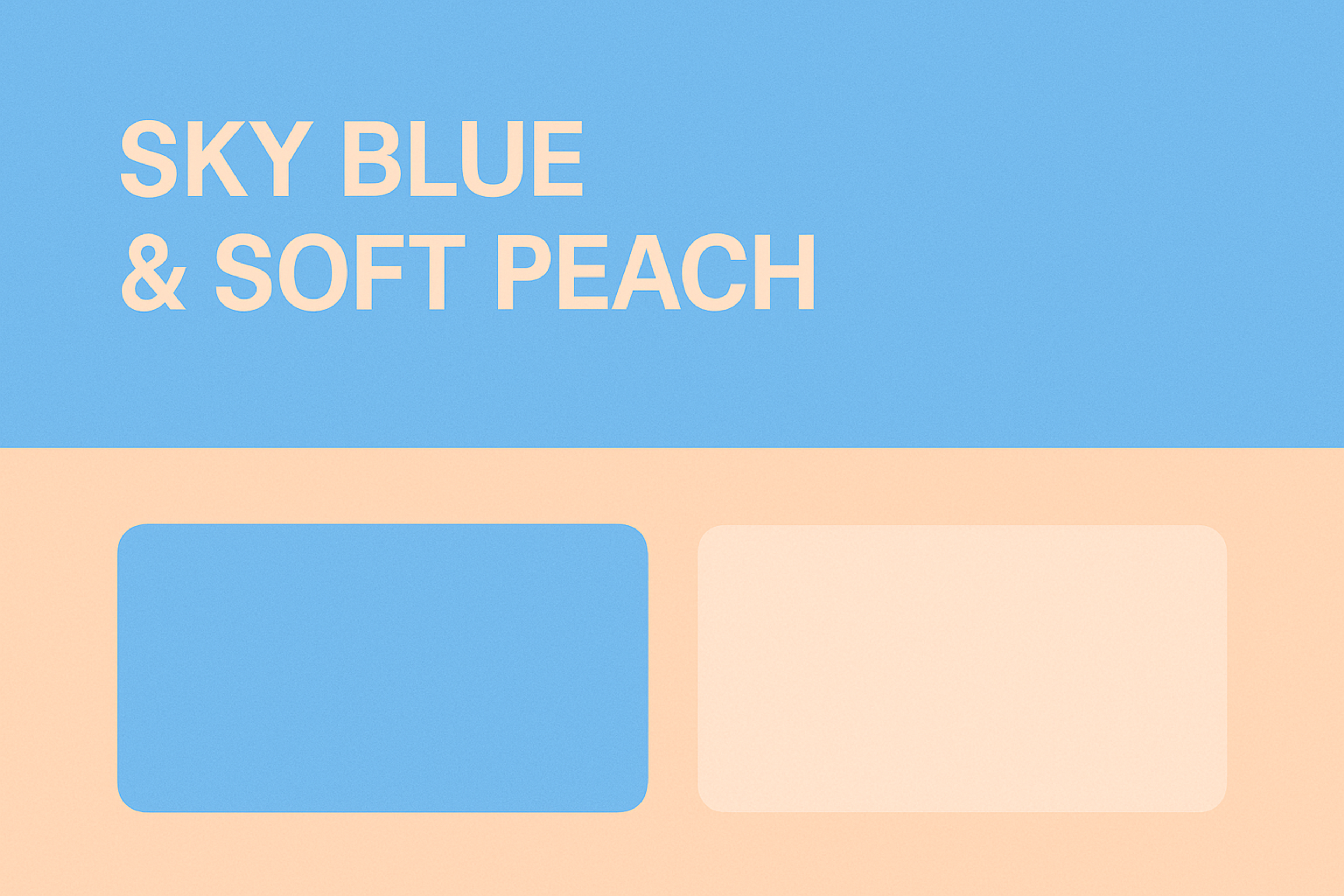 Sky Blue & Soft Peach