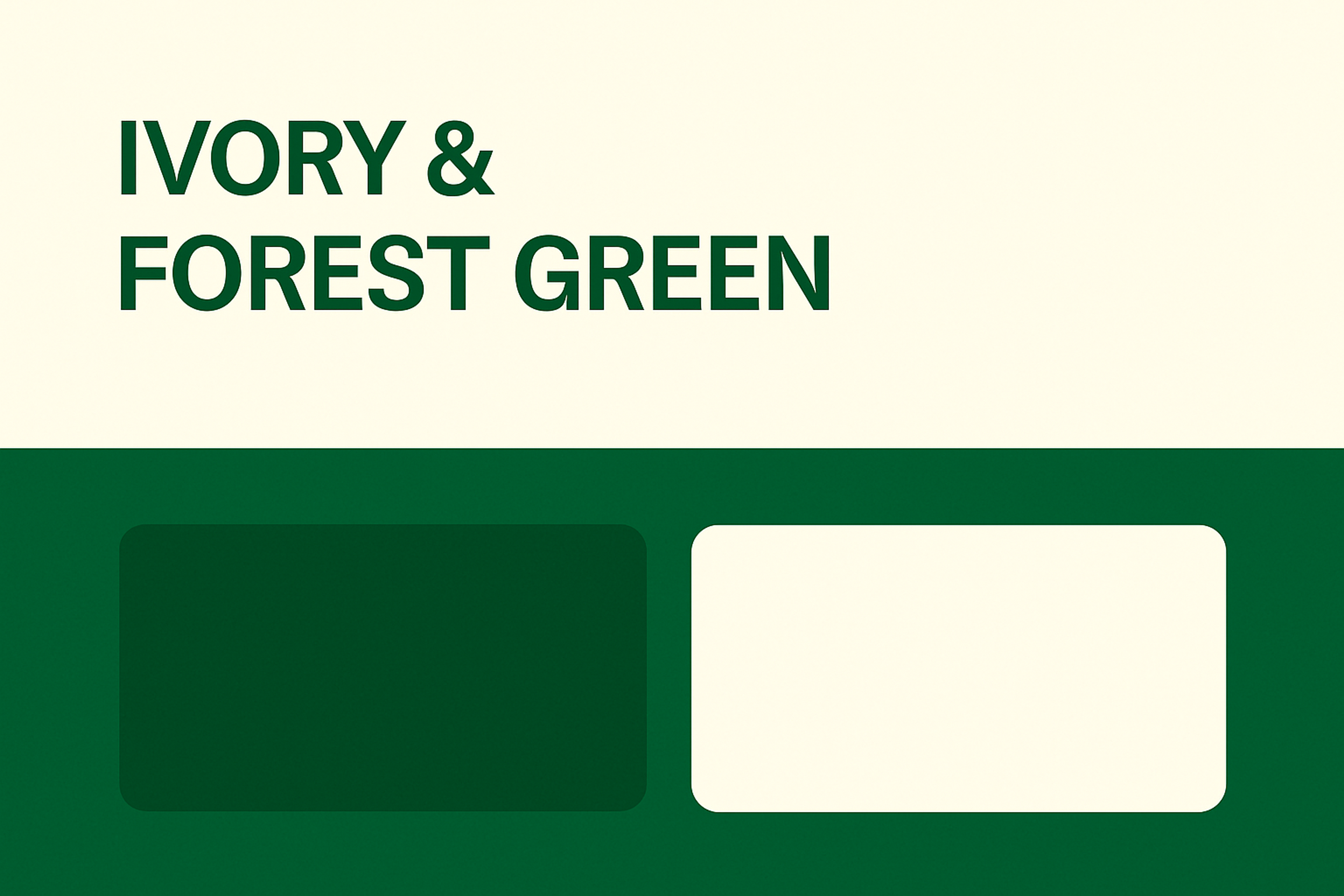 Ivory & Forest Green