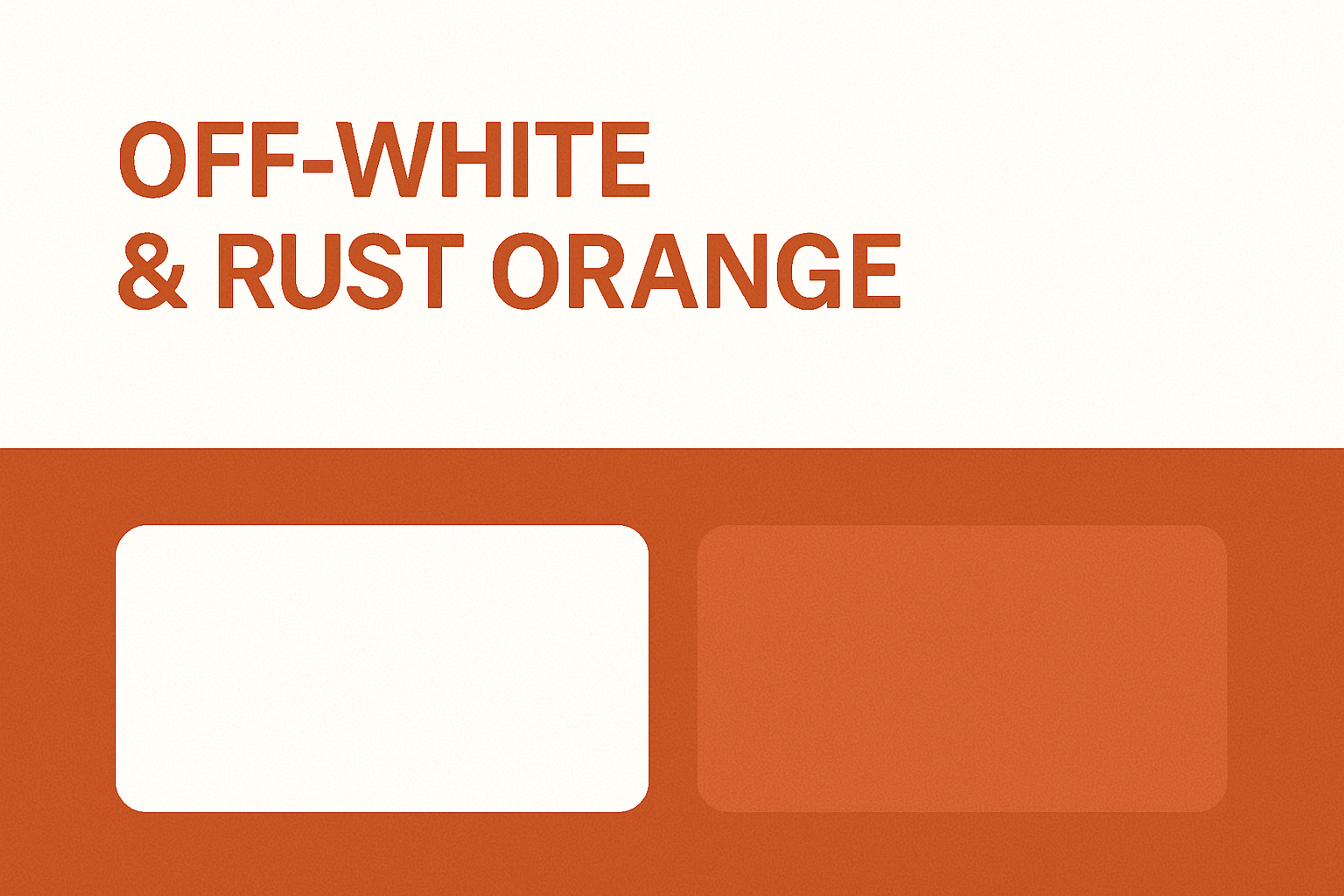Off-White & Rust Orange