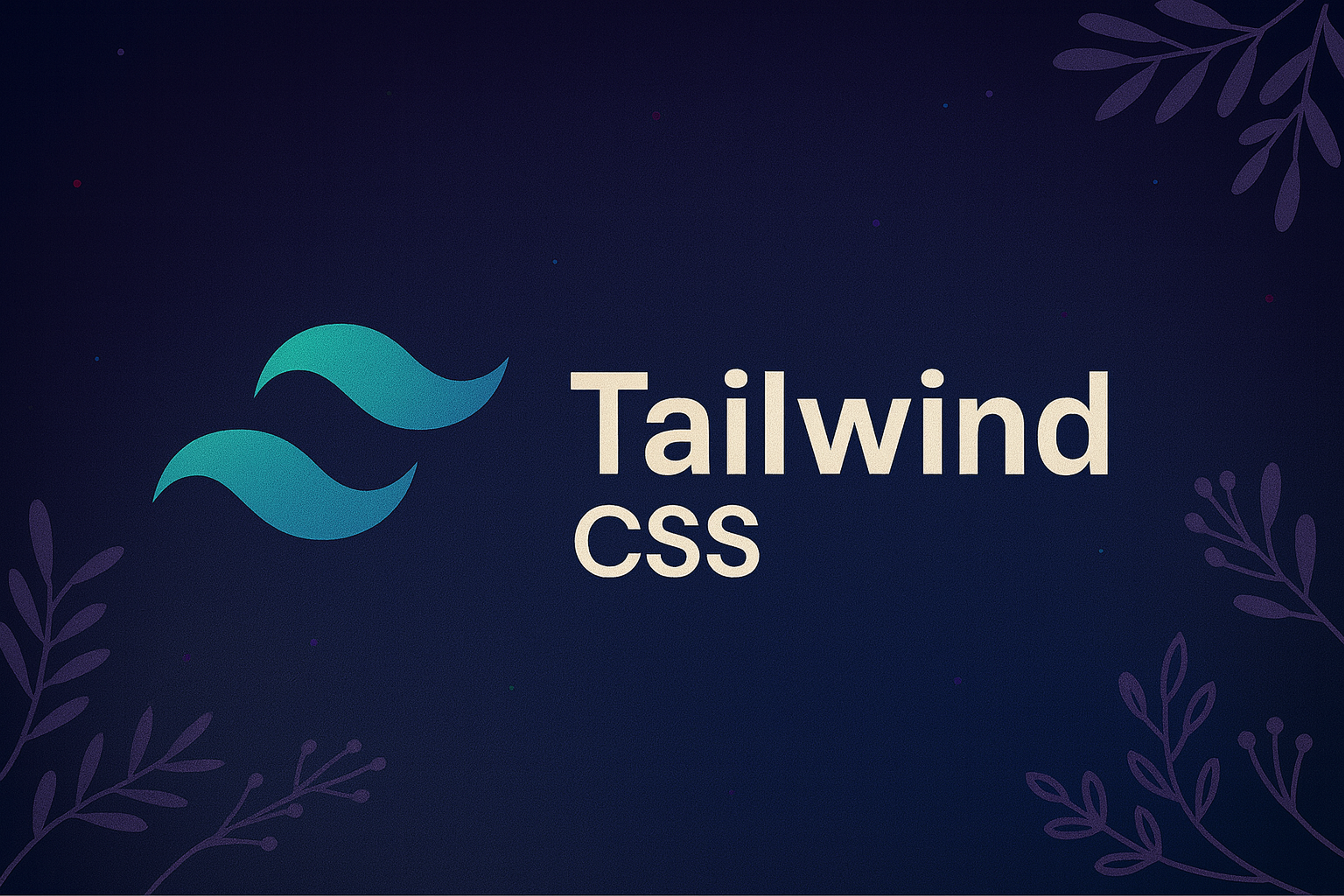 Tailwind CSS