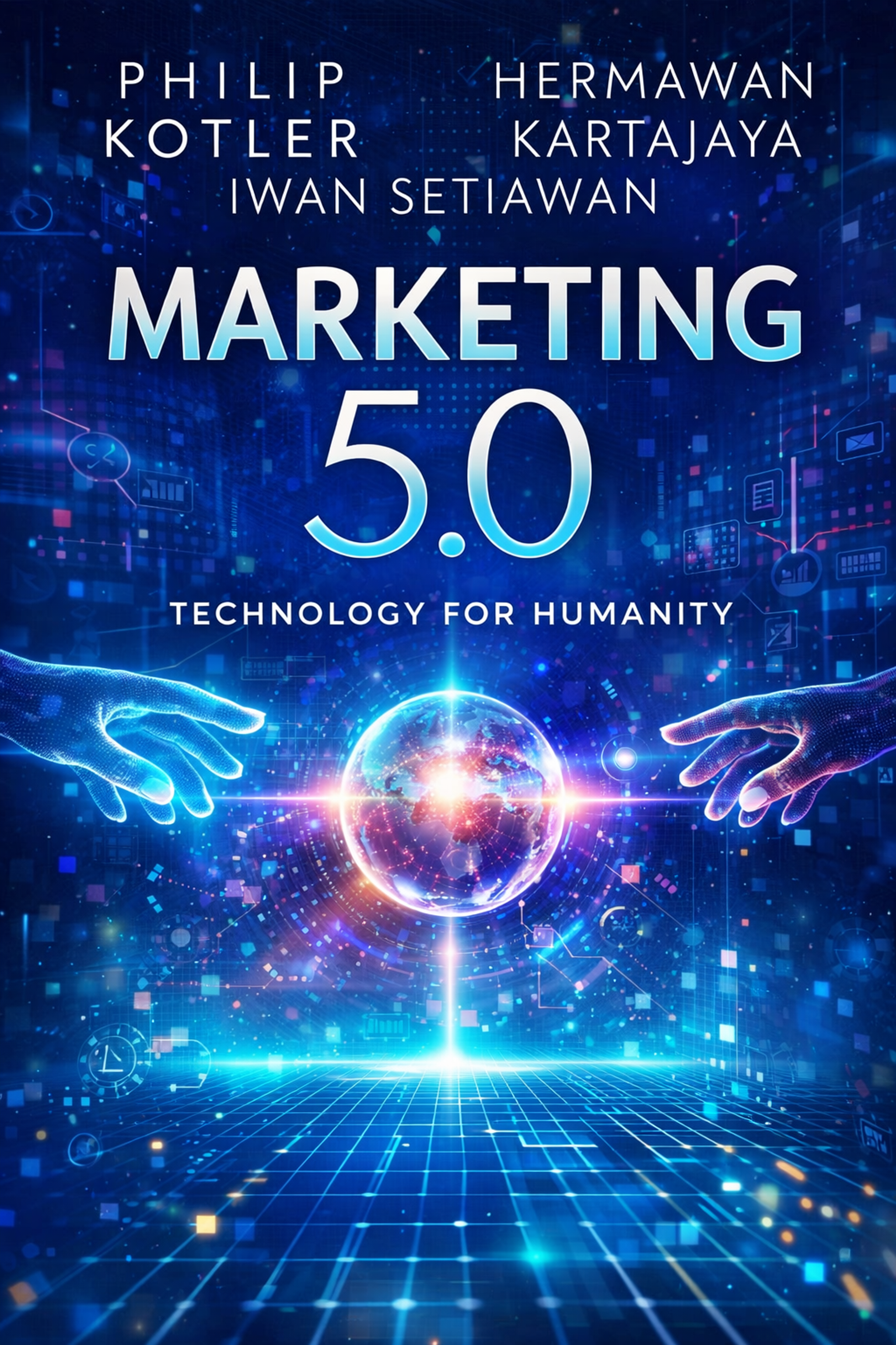 Marketing 5.0: Technology for Humanity (2021)