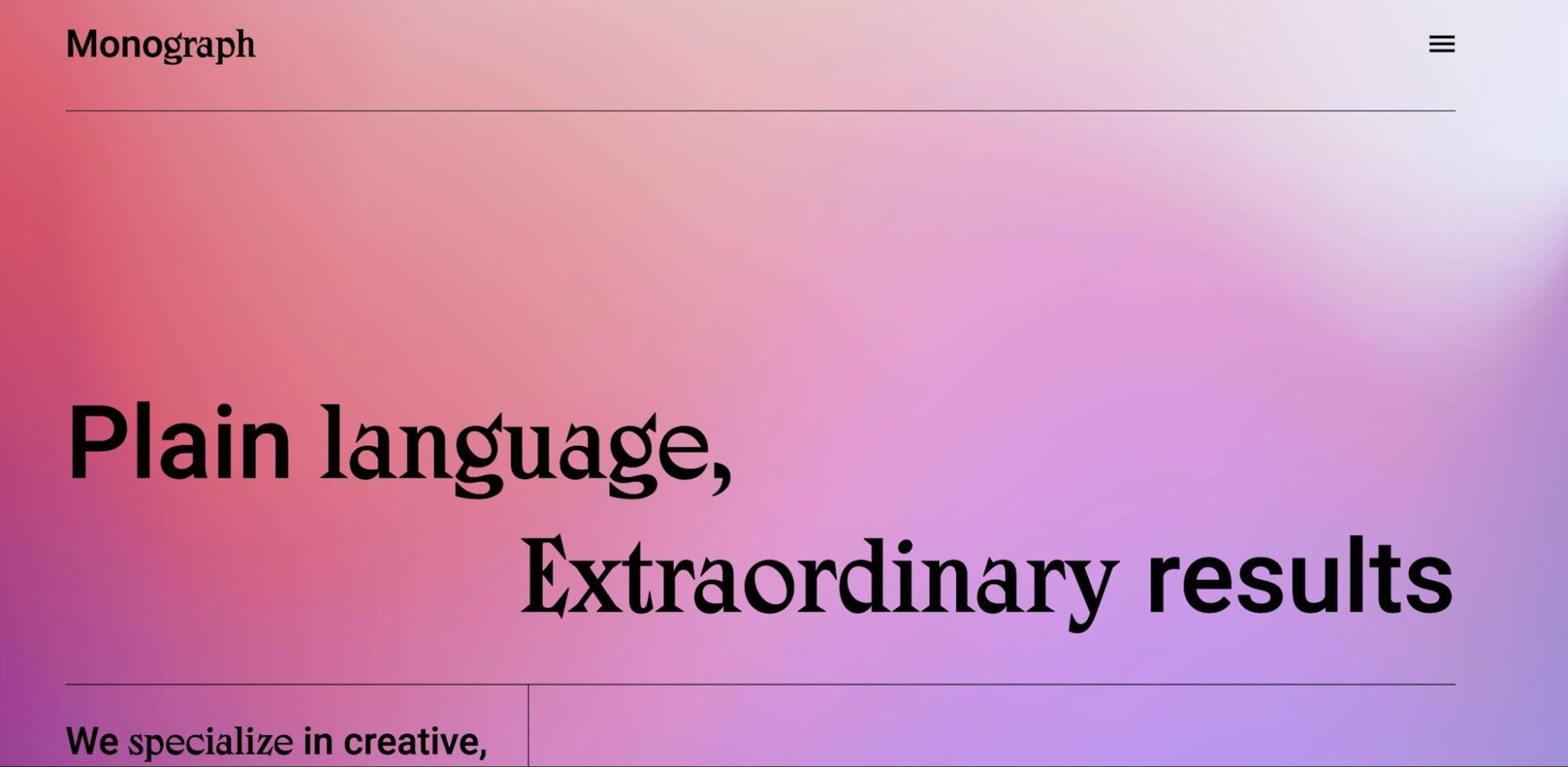 Monograph homepage. Pink and purple gradients Text "Plain language, extraordinary results" written in Roboto and custom serif font 