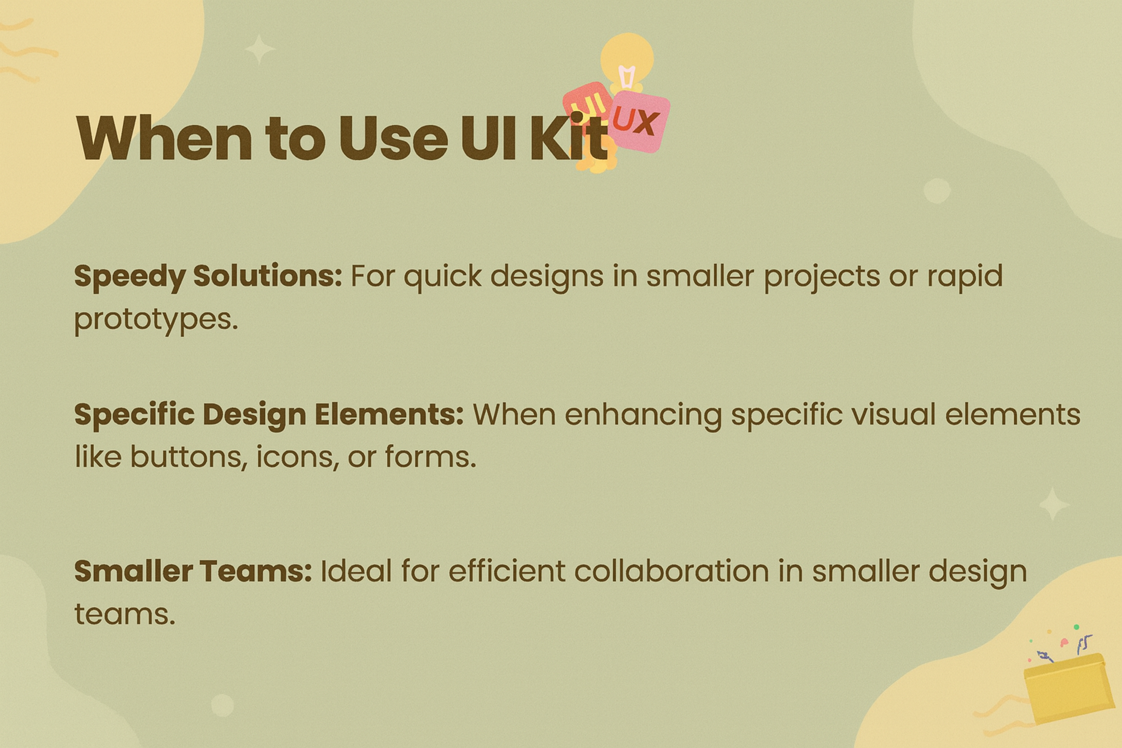 When to Use UI Kit