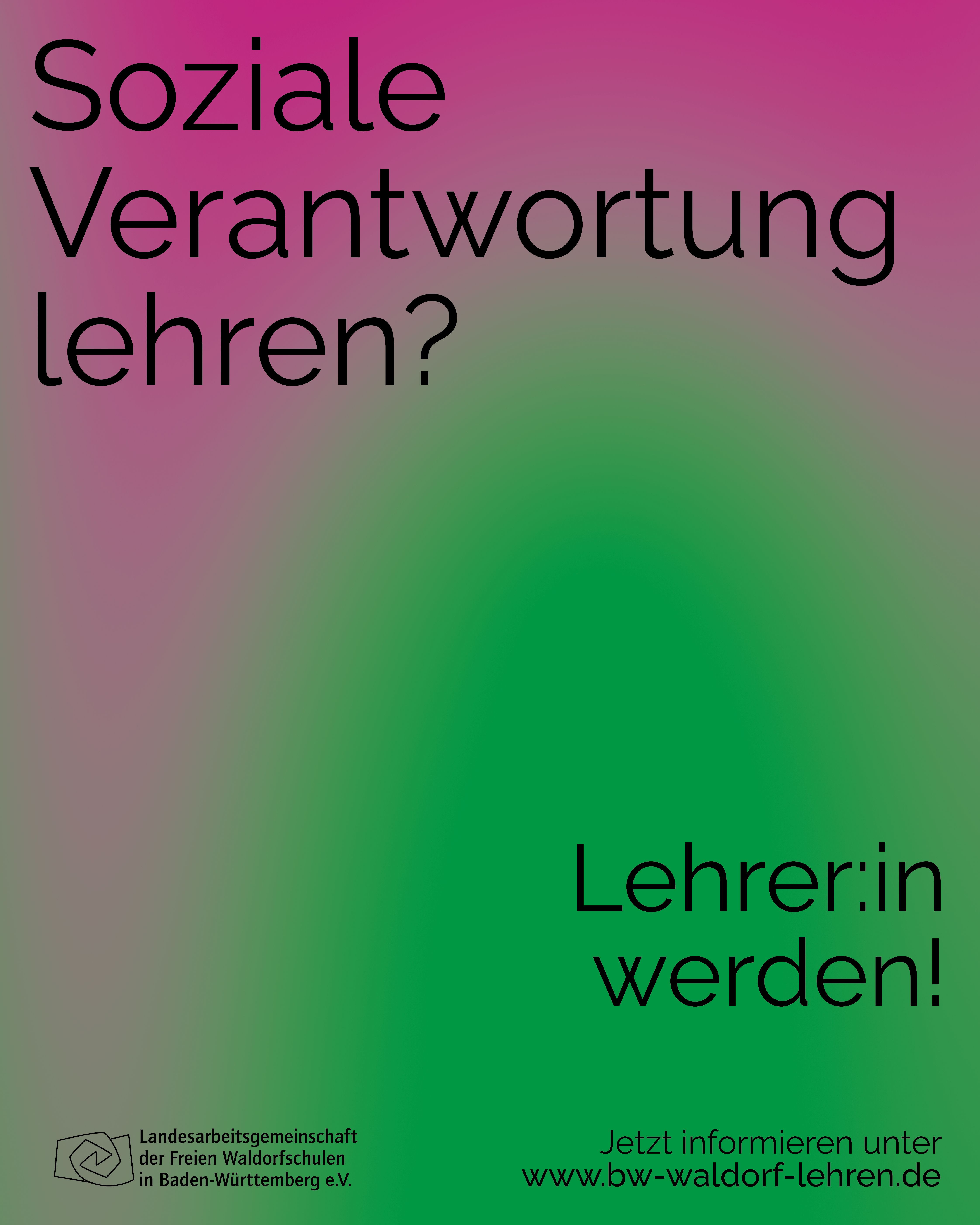 Kampagne Lehrer_innengewinnung, Soziale Verantwortung lehren