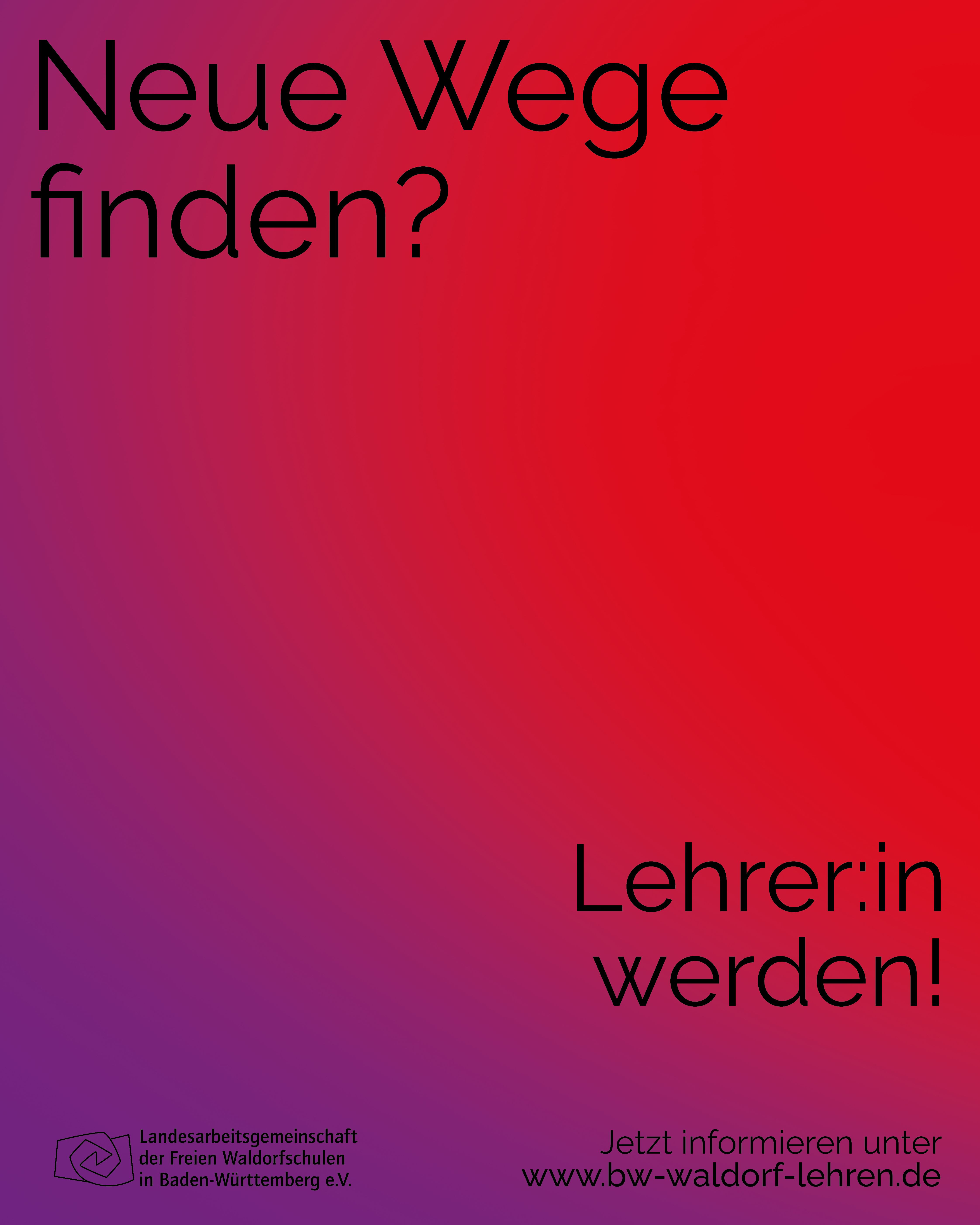 Kampagne Lehrer_innengewinnung, Neue Wege finden