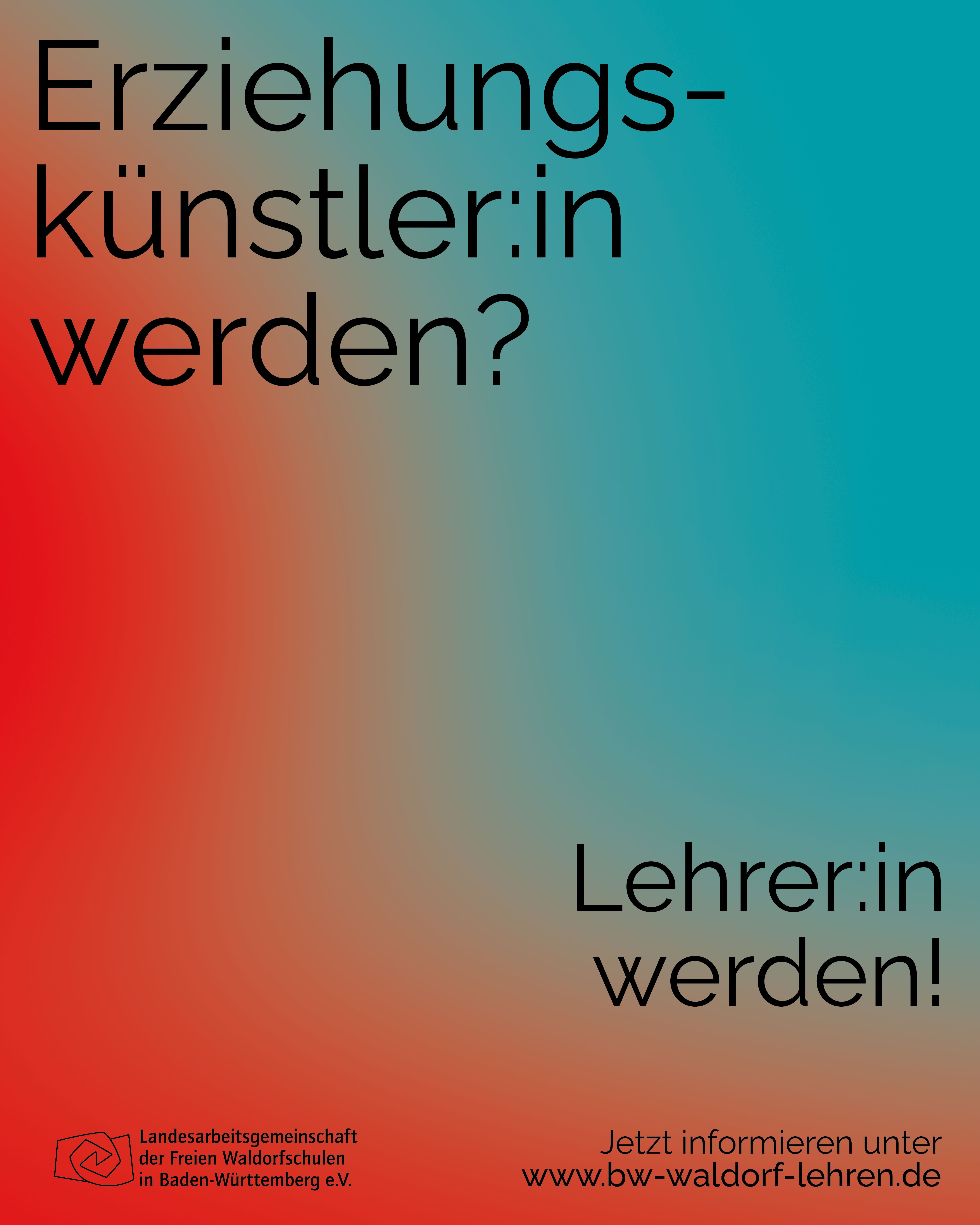Kampagne Lehrer_innengewinnung, Erziehungskünstler_in werden