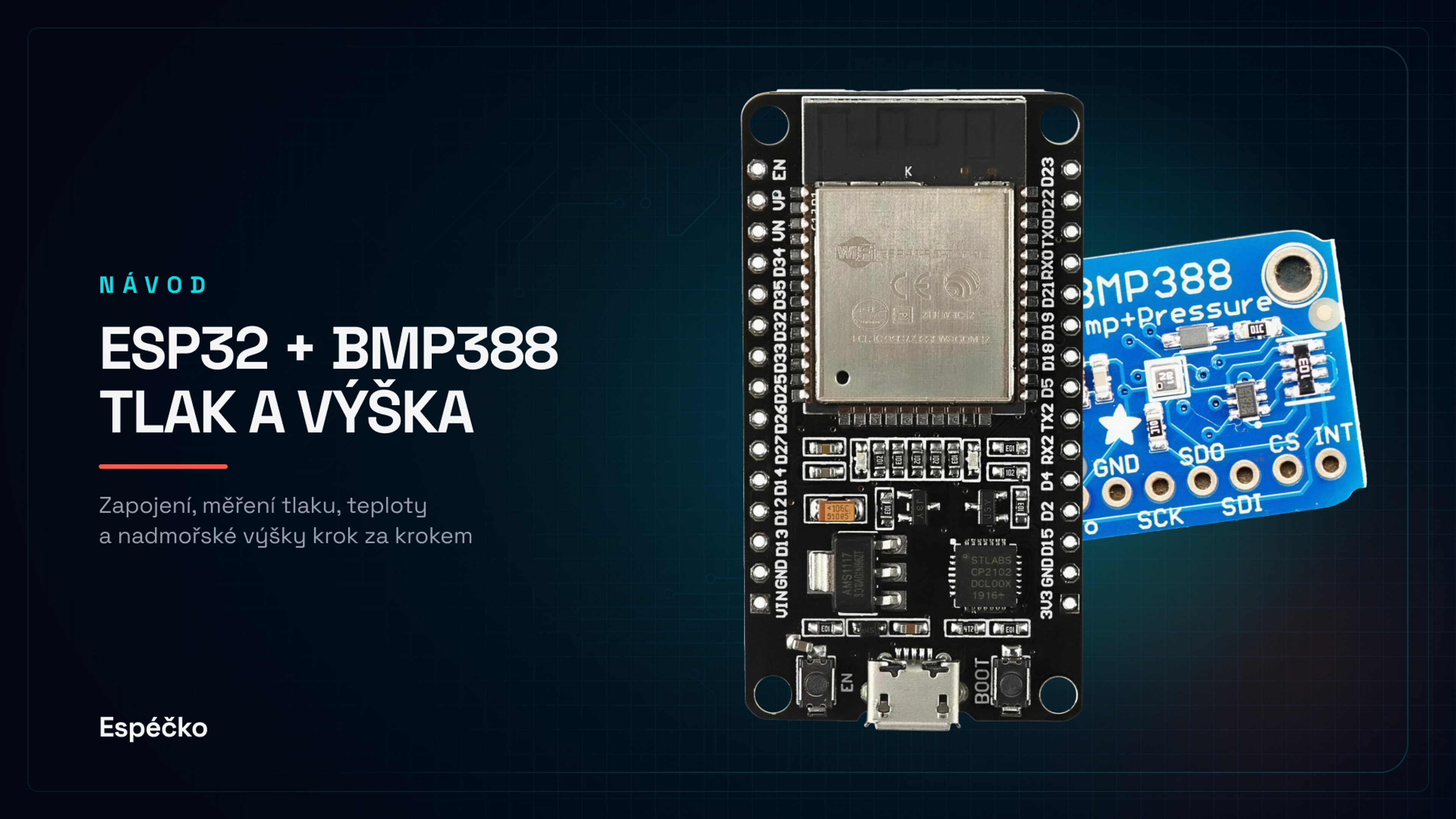 ESP32 + BMP388 – kompletní návod