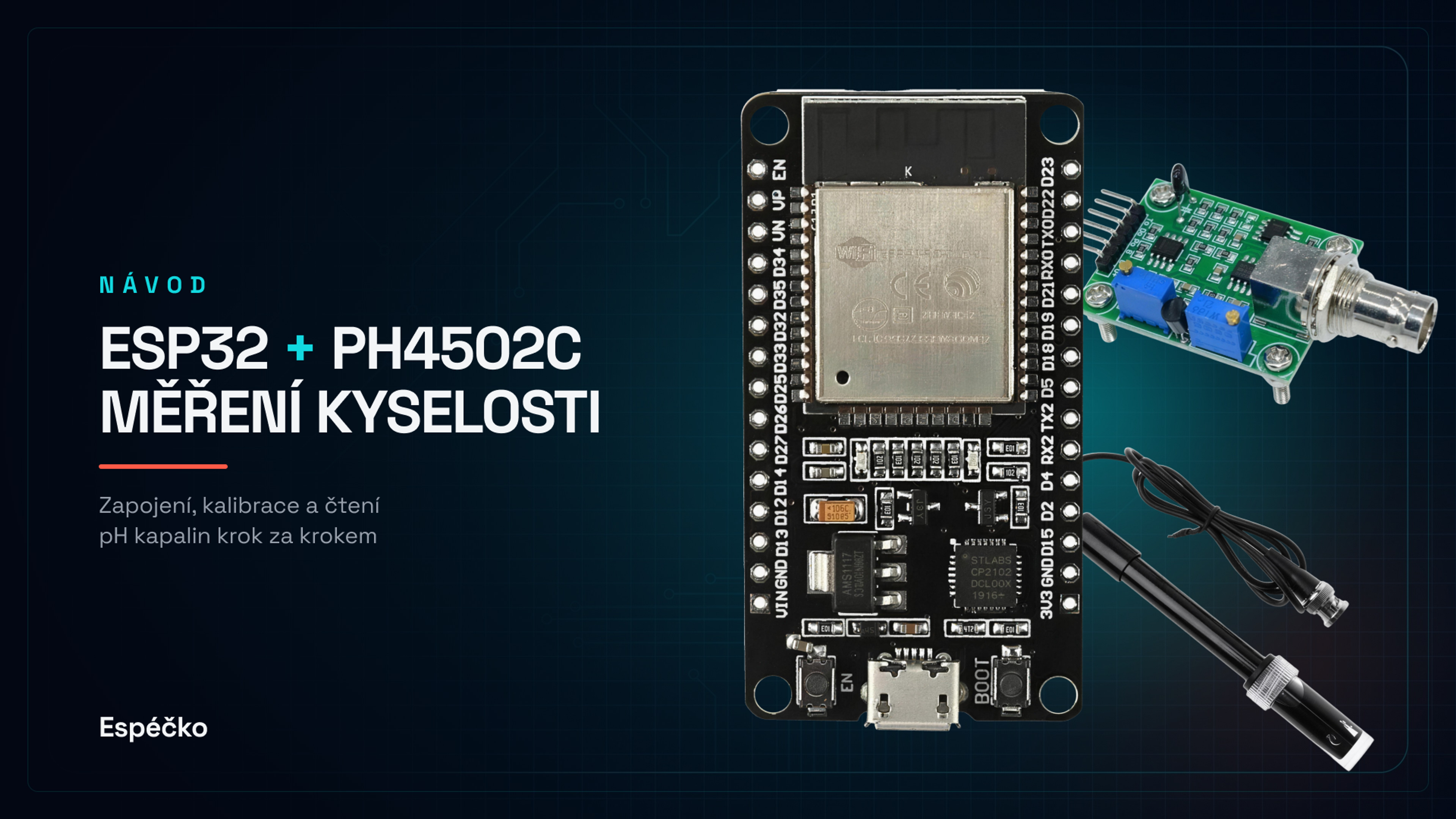 ESP32 + pH modul a sonda – měření kyselosti kapalin v Arduino IDE