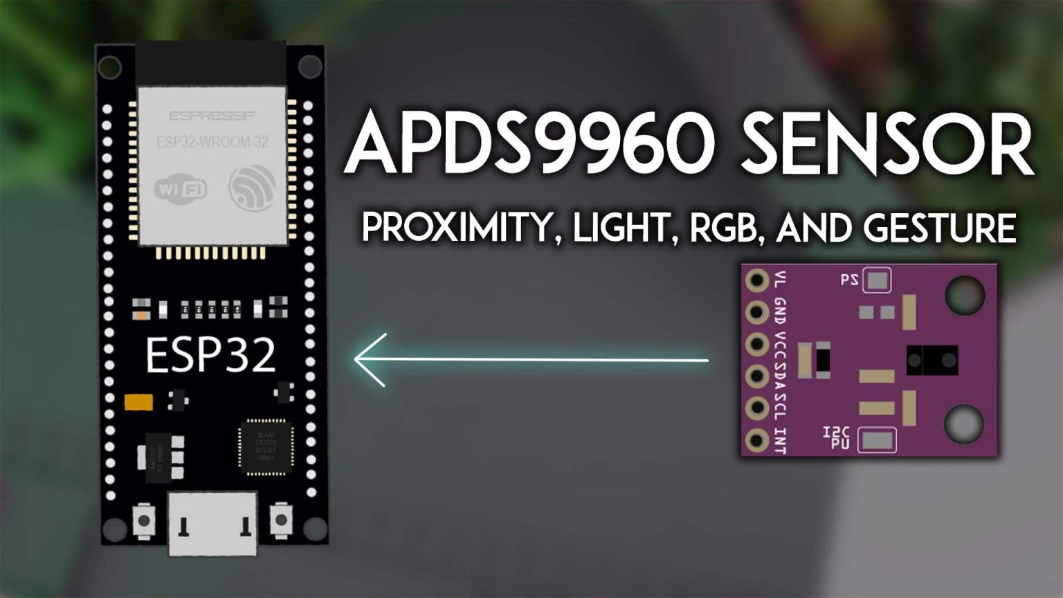 ESP32 + APDS9960 (gesta, vzdálenost, světlo, barvy) – kompletní návod