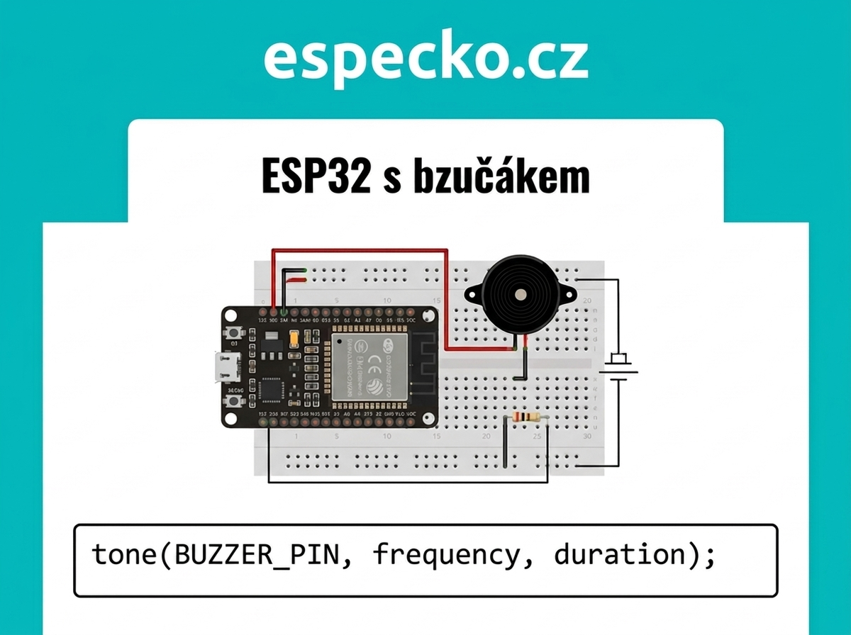 ESP32 s bzučákem – tóny a melodie s funkcí tone()