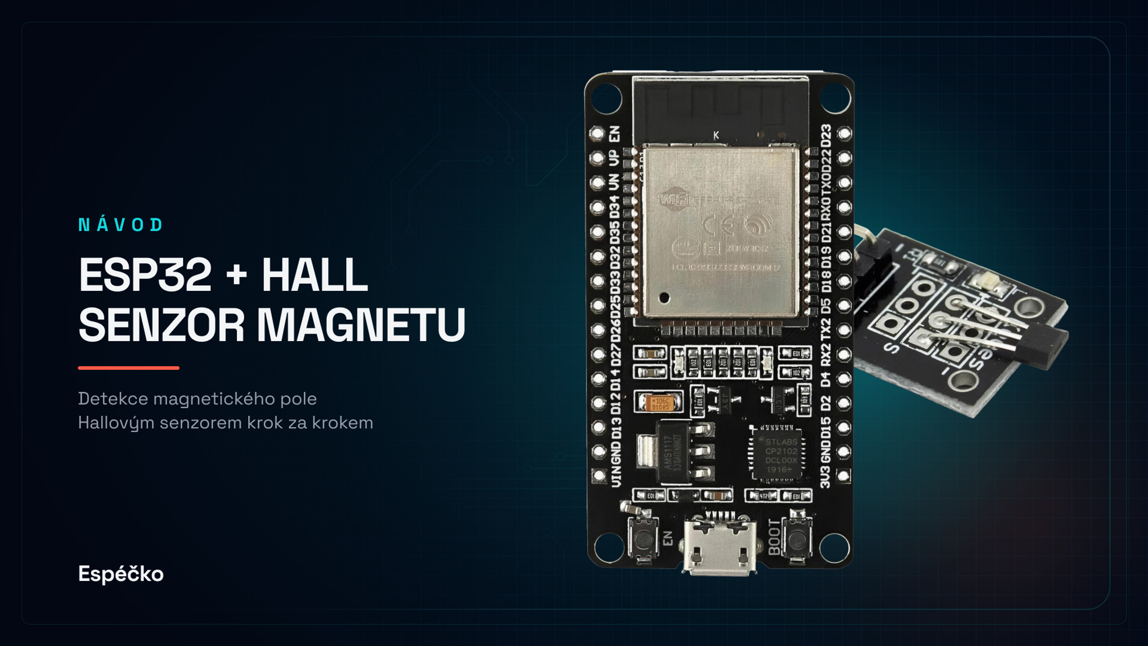 ESP32 Hall Effect Sensor – detekce magnetického pole