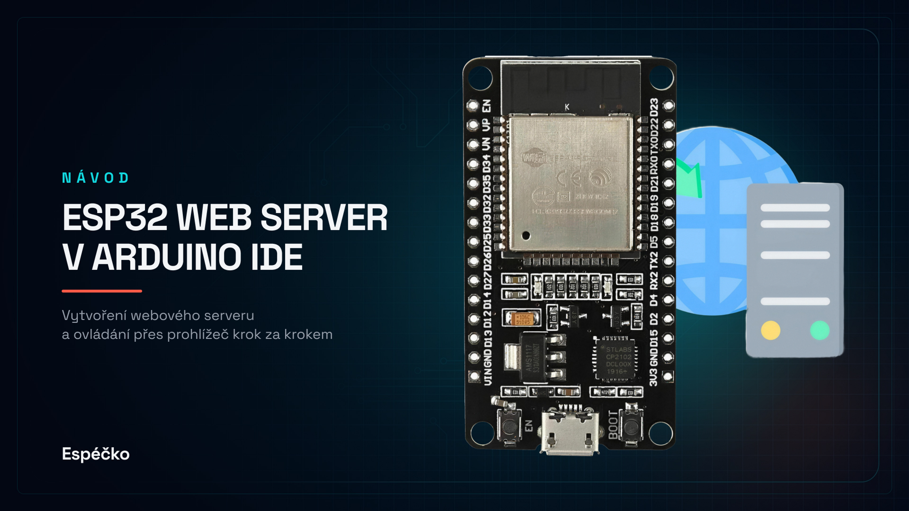 ESP32 Web Server – vytvoření webového serveru v Arduino IDE