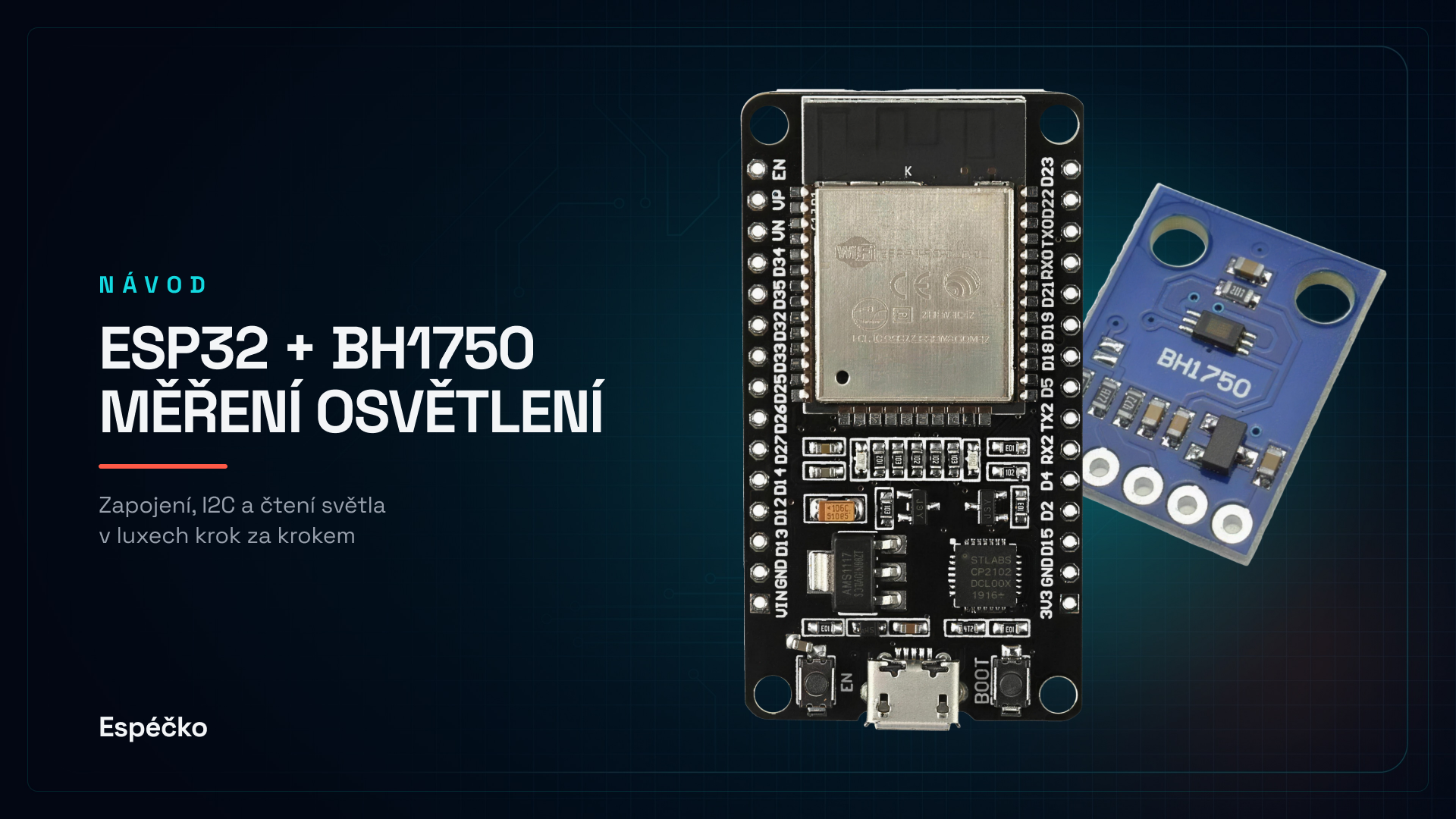 ESP32 + BH1750 senzor osvětlení