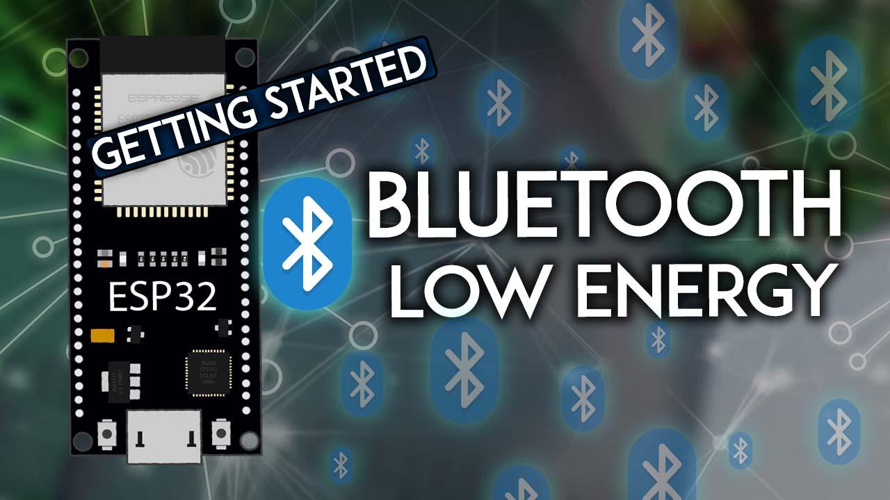 ESP32 Bluetooth Low Energy (BLE) – Arduino IDE
