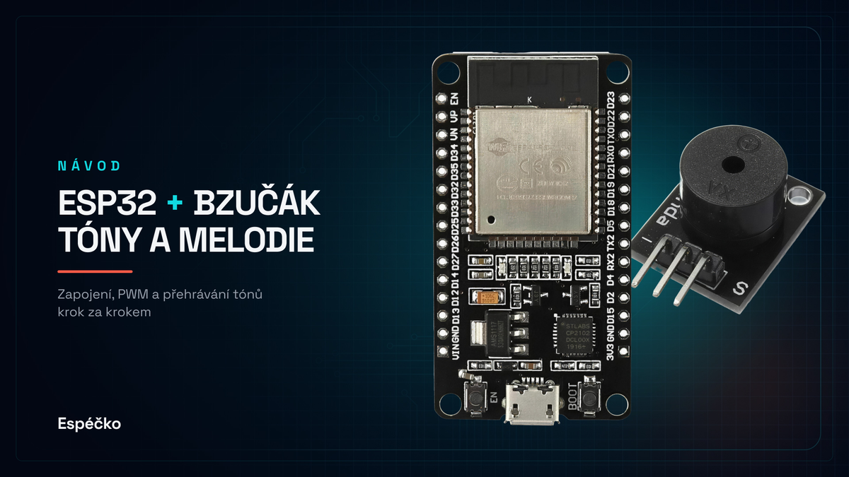 ESP32 s bzučákem – tóny a melodie s funkcí tone()