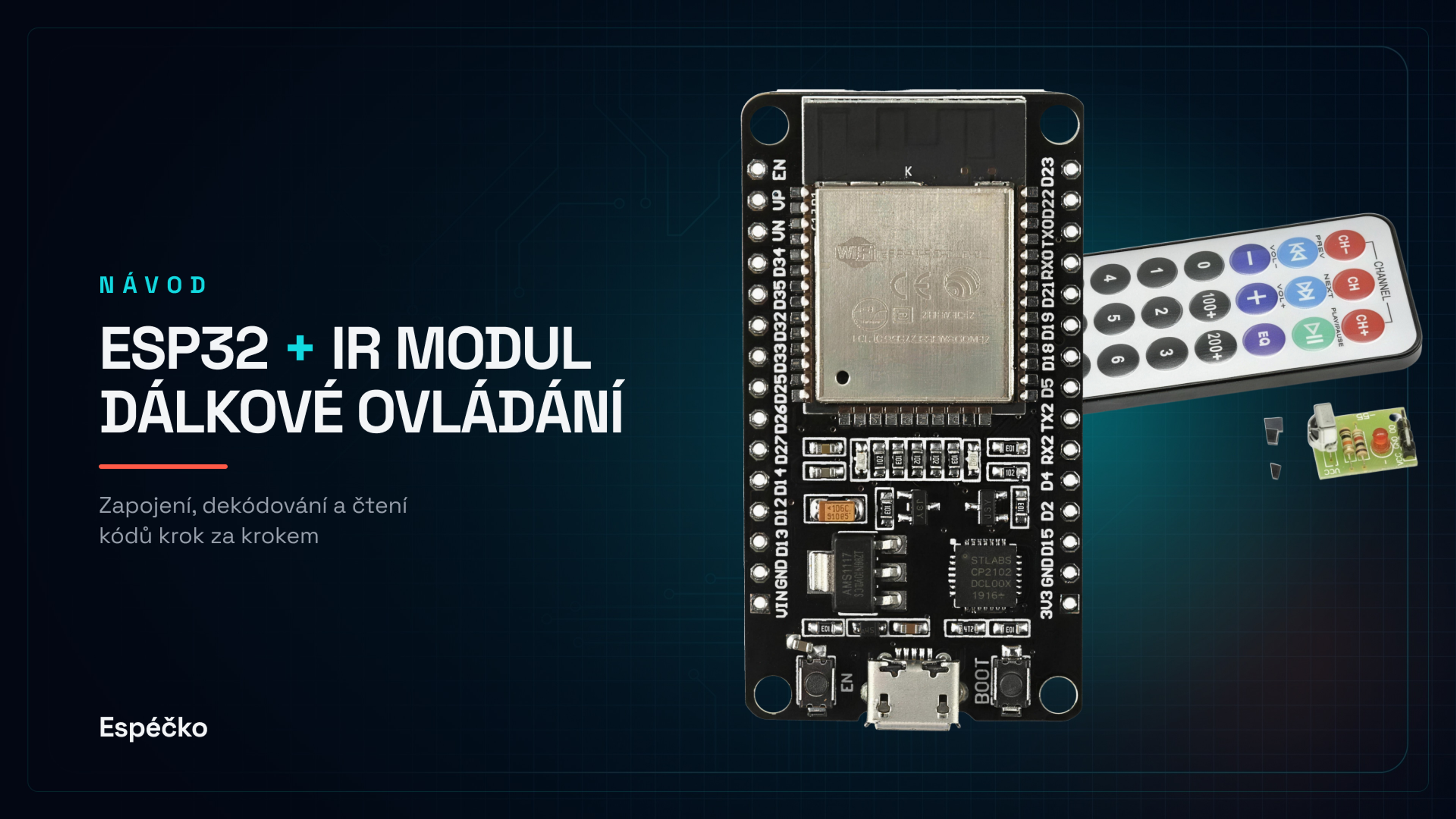 ESP32 + IR přijímač HX1838 – dálkové ovládání v Arduino IDE