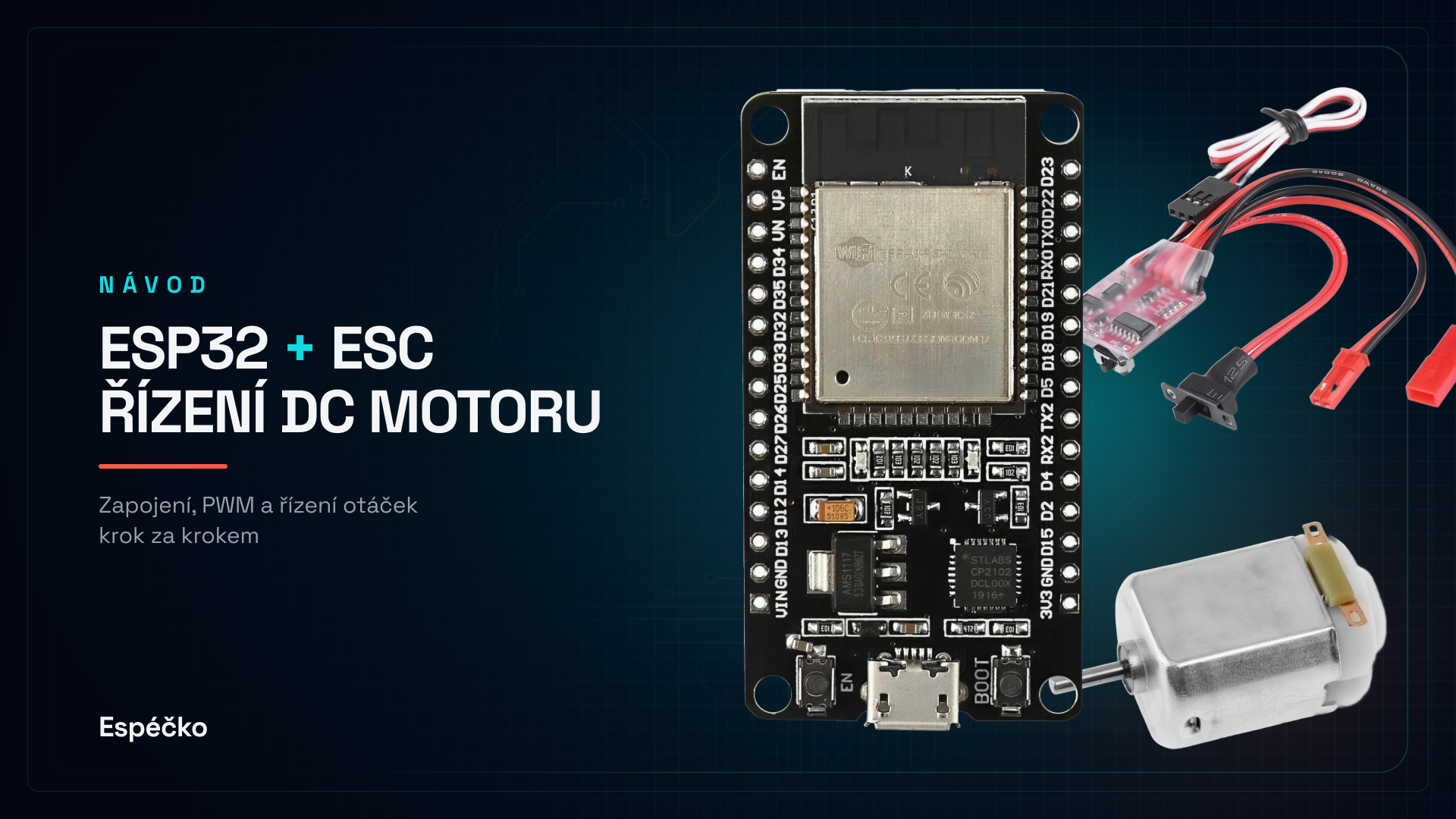 ESP32 + ESC + BLDC motor – ovládání brushless motoru