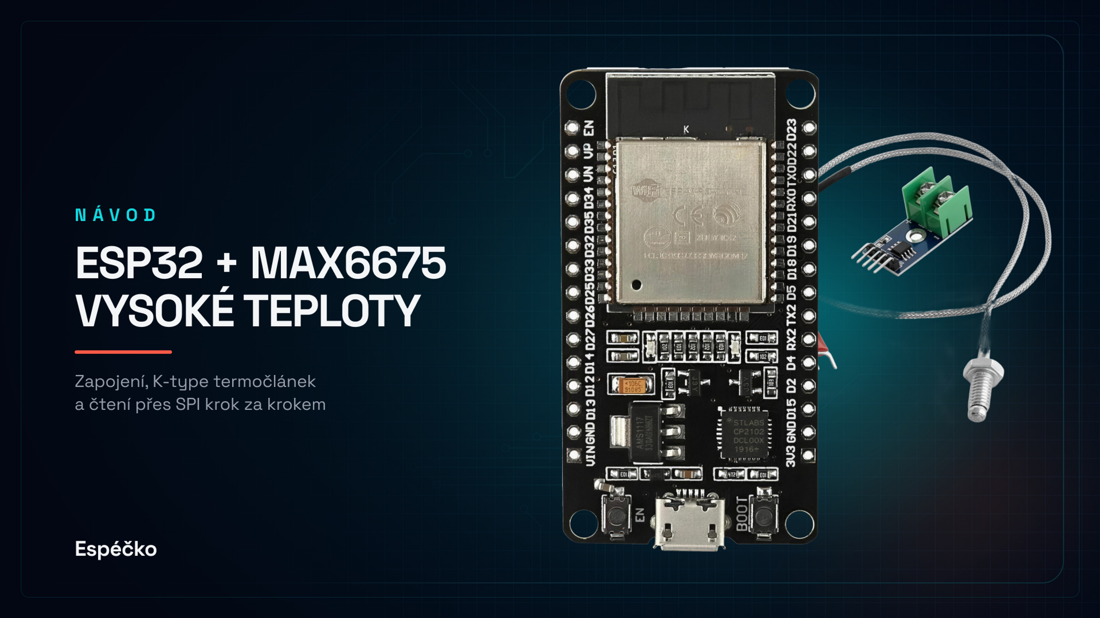Měření vysokých teplot pomocí K-type termočlánku a ESP32
