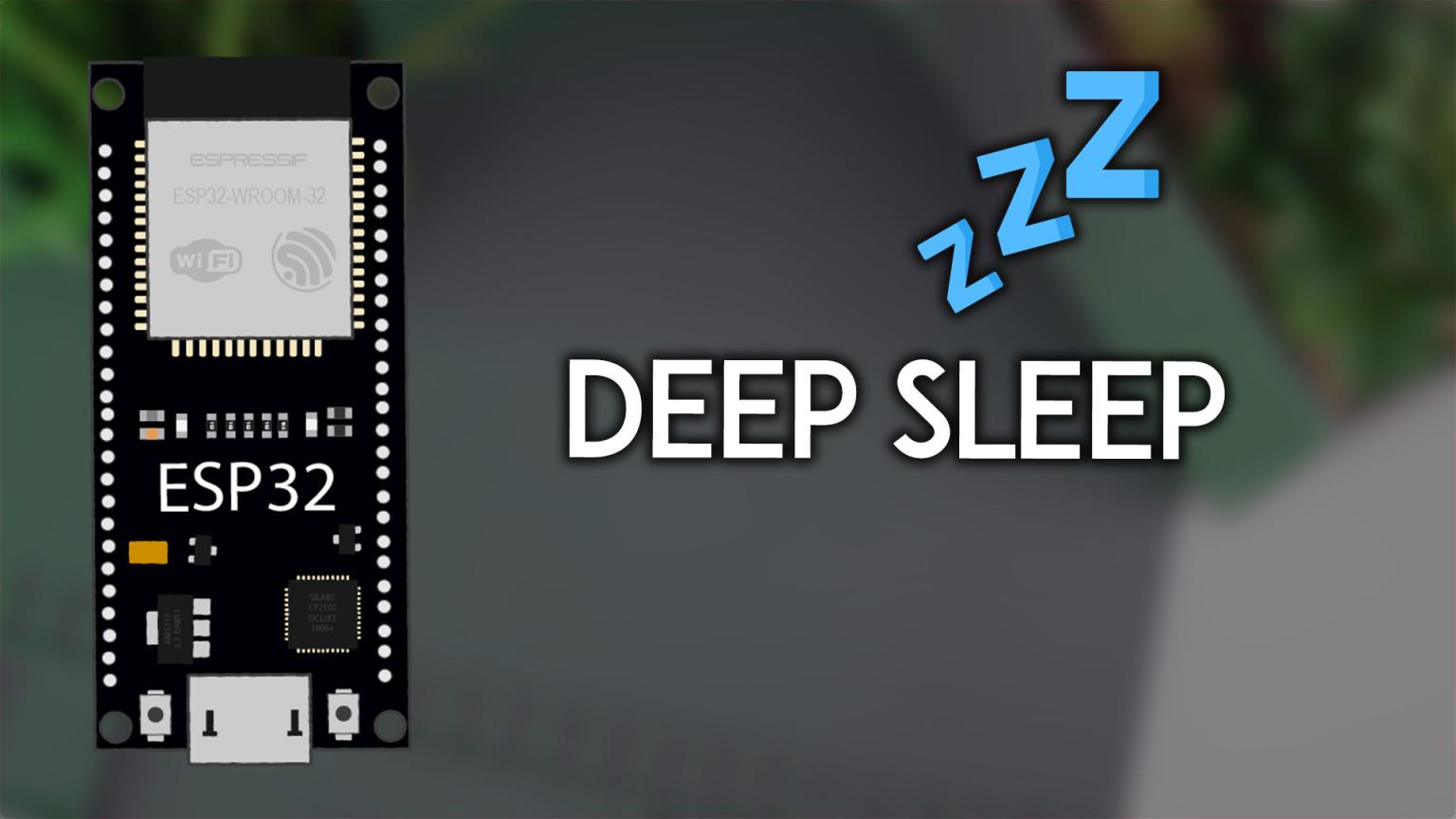 ESP32 Deep Sleep – úsporný režim a probuzení mikrokontroleru