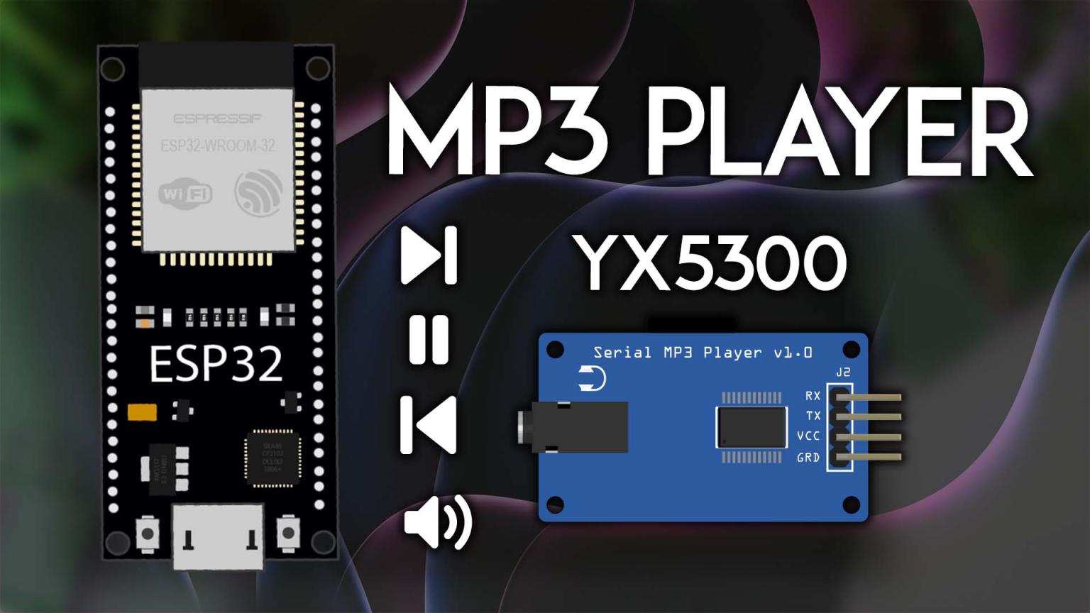 ESP32 + YX5300 / YX6300 MP3 modul (Arduino)
