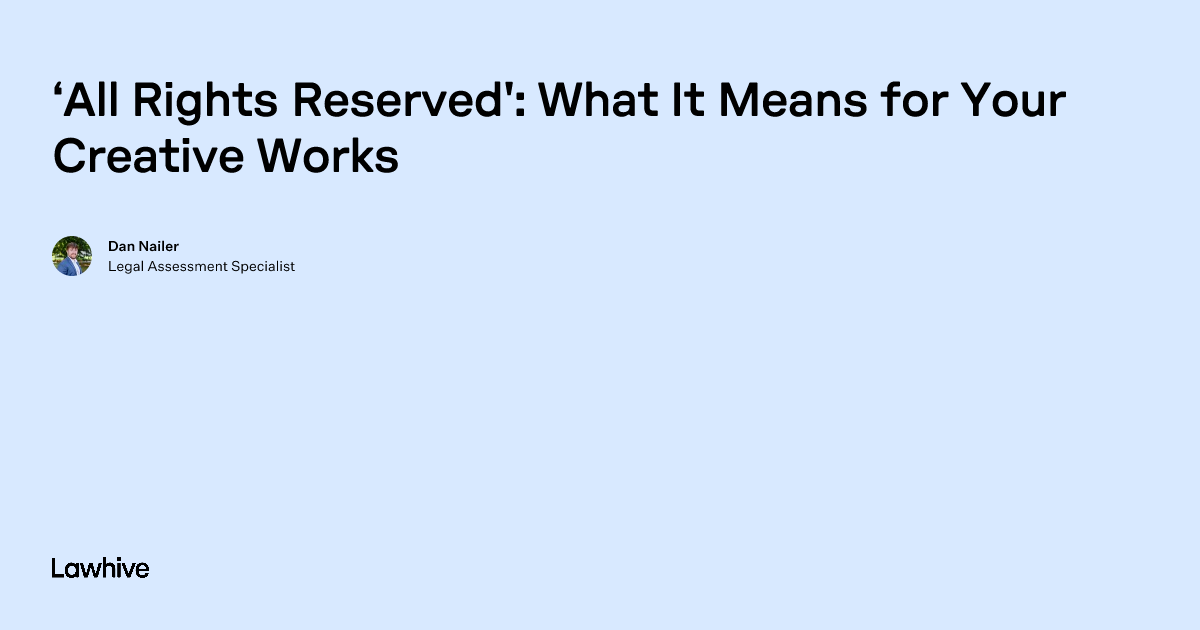What Does 'All Rights Reserved' Mean?