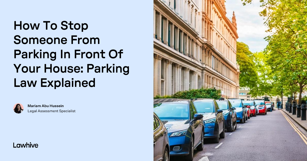 Parking Outside My House Laws Uk