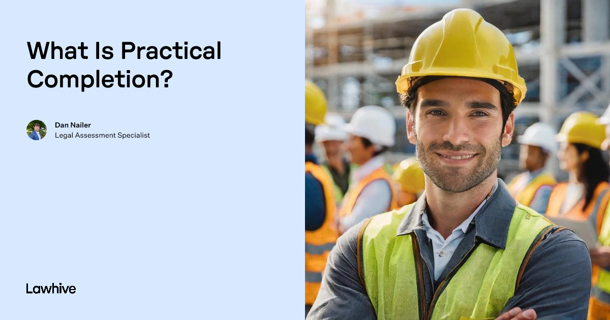 What Is Practical Completion? | Lawhive