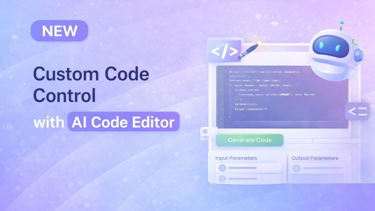 🚀 New Feature Release: Custom Code Control with AI Code Editor product update image