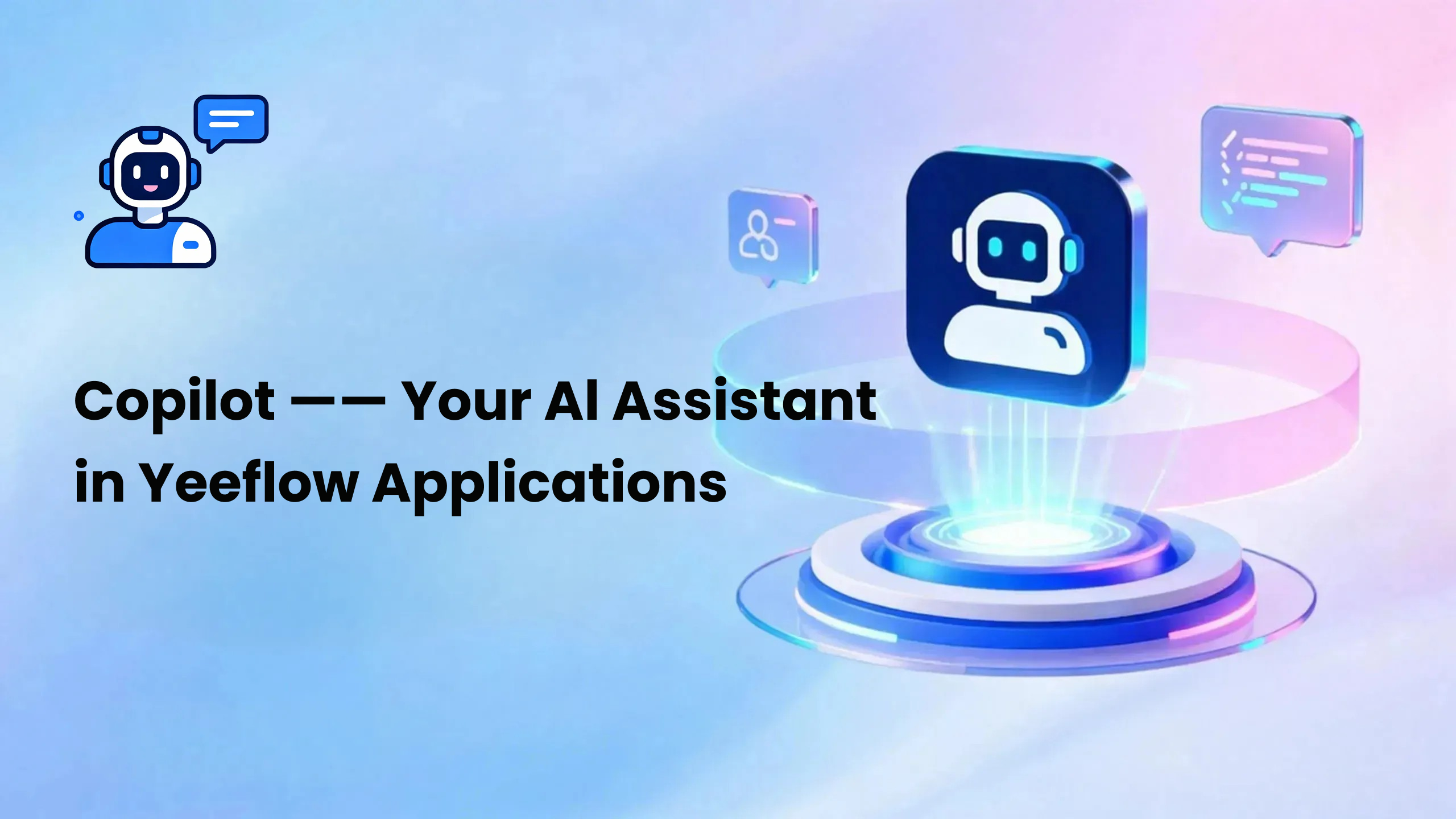 🚀 New Feature: Copilot — Your AI Assistant in Yeeflow Applications product update image