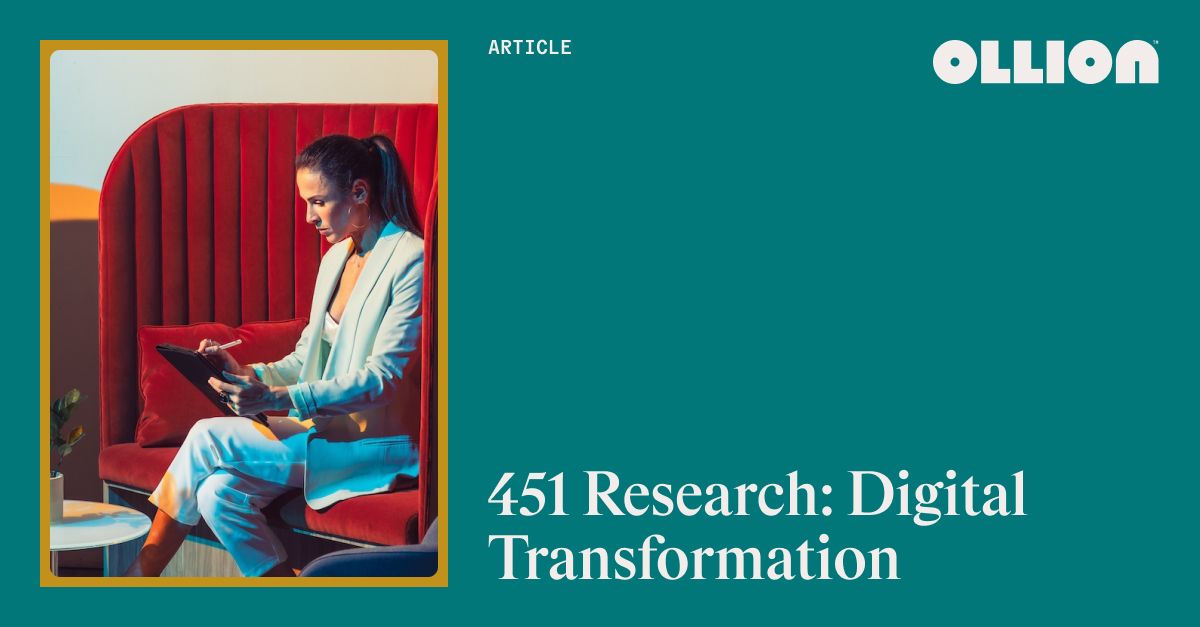 451 Research: Digital Transformation Strategy