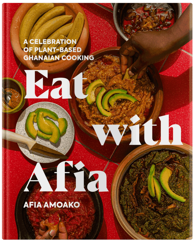 Cover of Eat with Afia by Afia Amoako