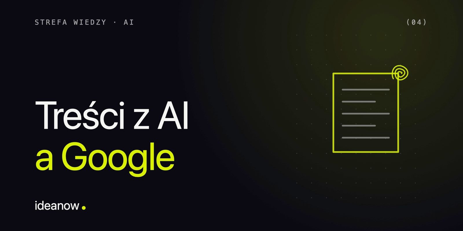 Treści pisane przez AI a SEO: co na to Google i jak korzystać z głową