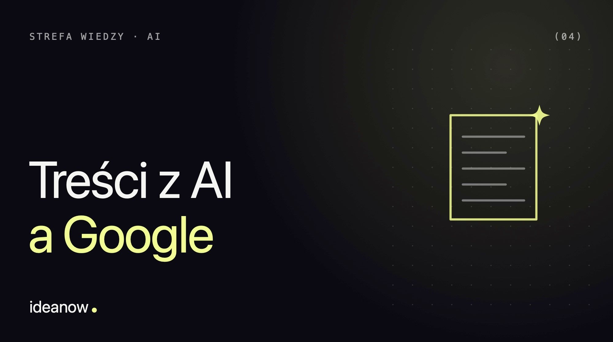 Treści pisane przez AI a SEO: co na to Google i jak korzystać z głową