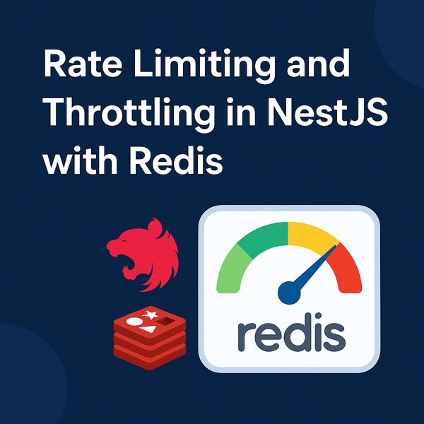 Rate Limiting and Throttling in NestJS with Redis