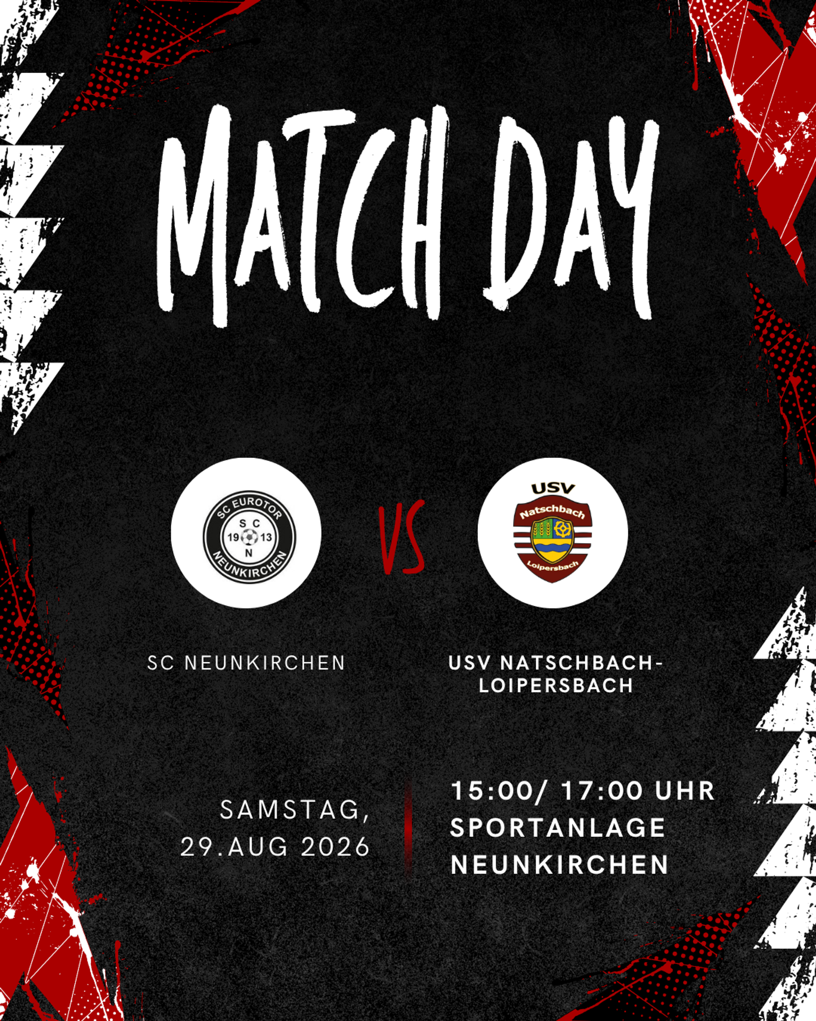 Match Day: SC Neunkirchen gegen USV Natschbach-Loipersbach am 29. August 2026 in Neunkirchen.