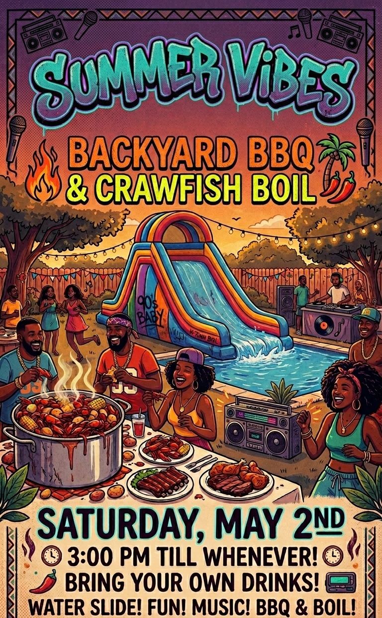 Summer Vibes - Backyard BBQ & Boil