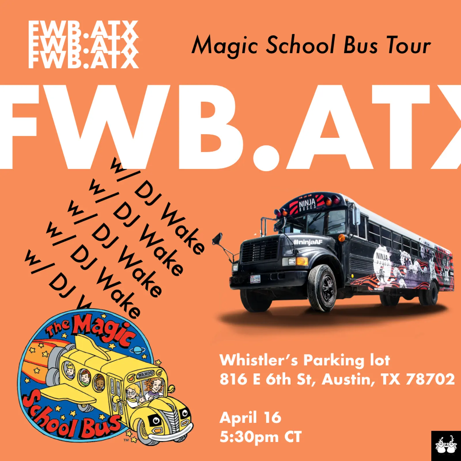 FWB.ATX | Magic School Bus Tour event image