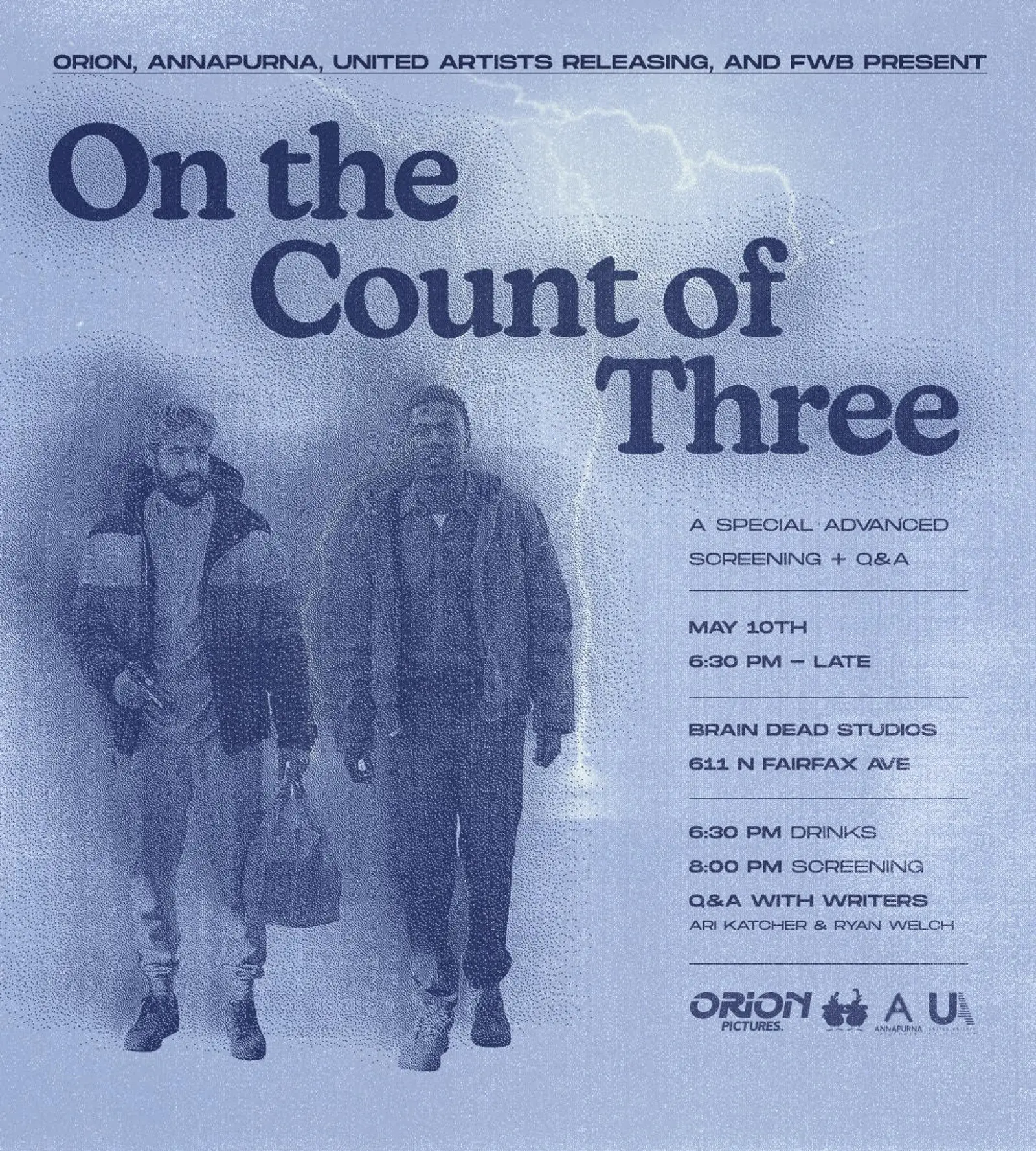 ON THE COUNT OF THREE Advanced Screening and Q&A presented by Orion Pictures, FWB LA, Annapurna & United Artists Releasing event image