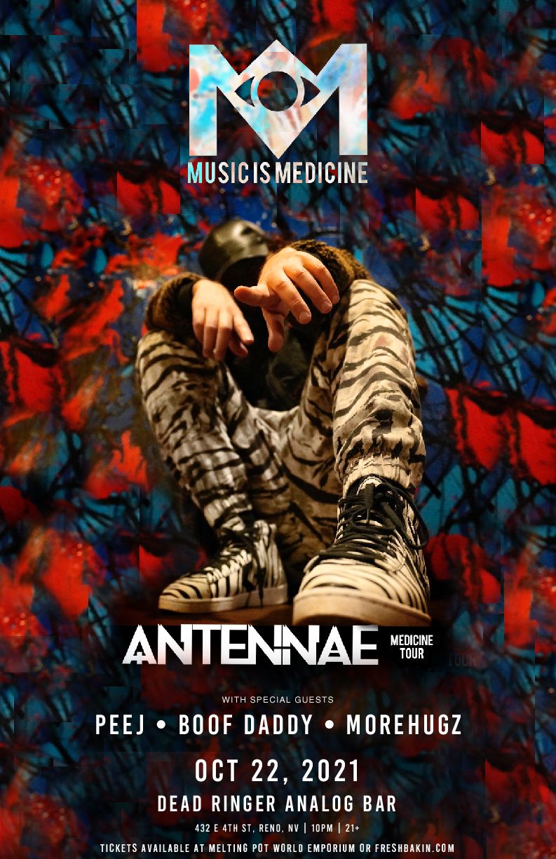 The Medicine Tour stops in Reno with an-ten-nae at Dead Ringer on October 22, 2021.