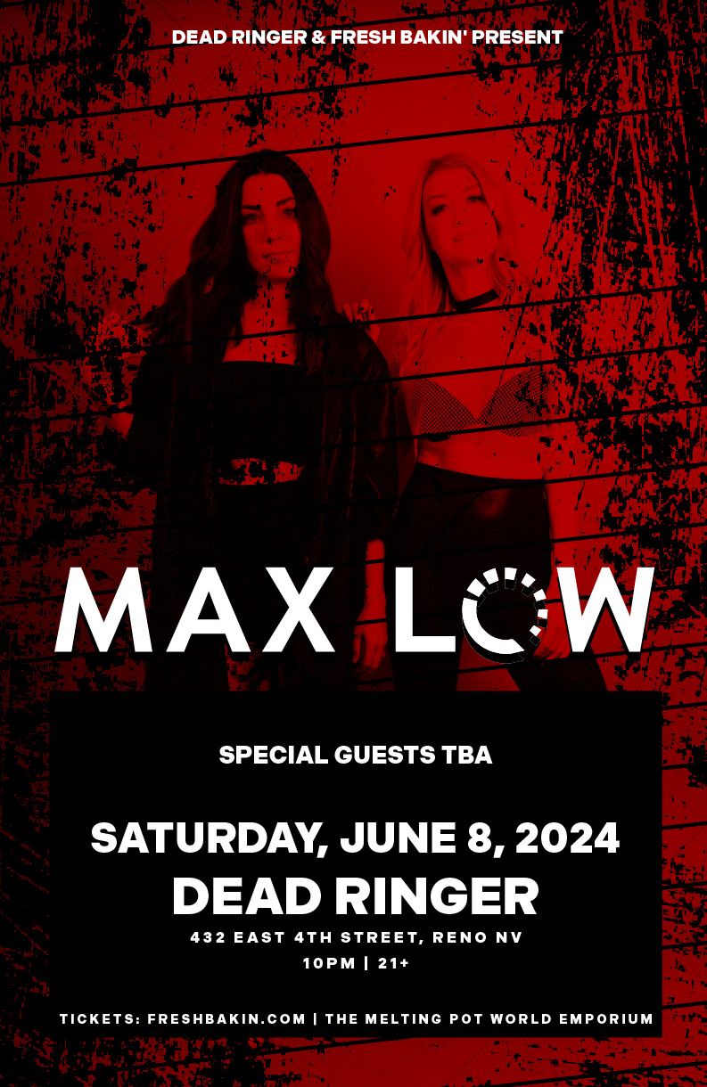 Max Low Reno June 8, 2024 at Dead Ringer.